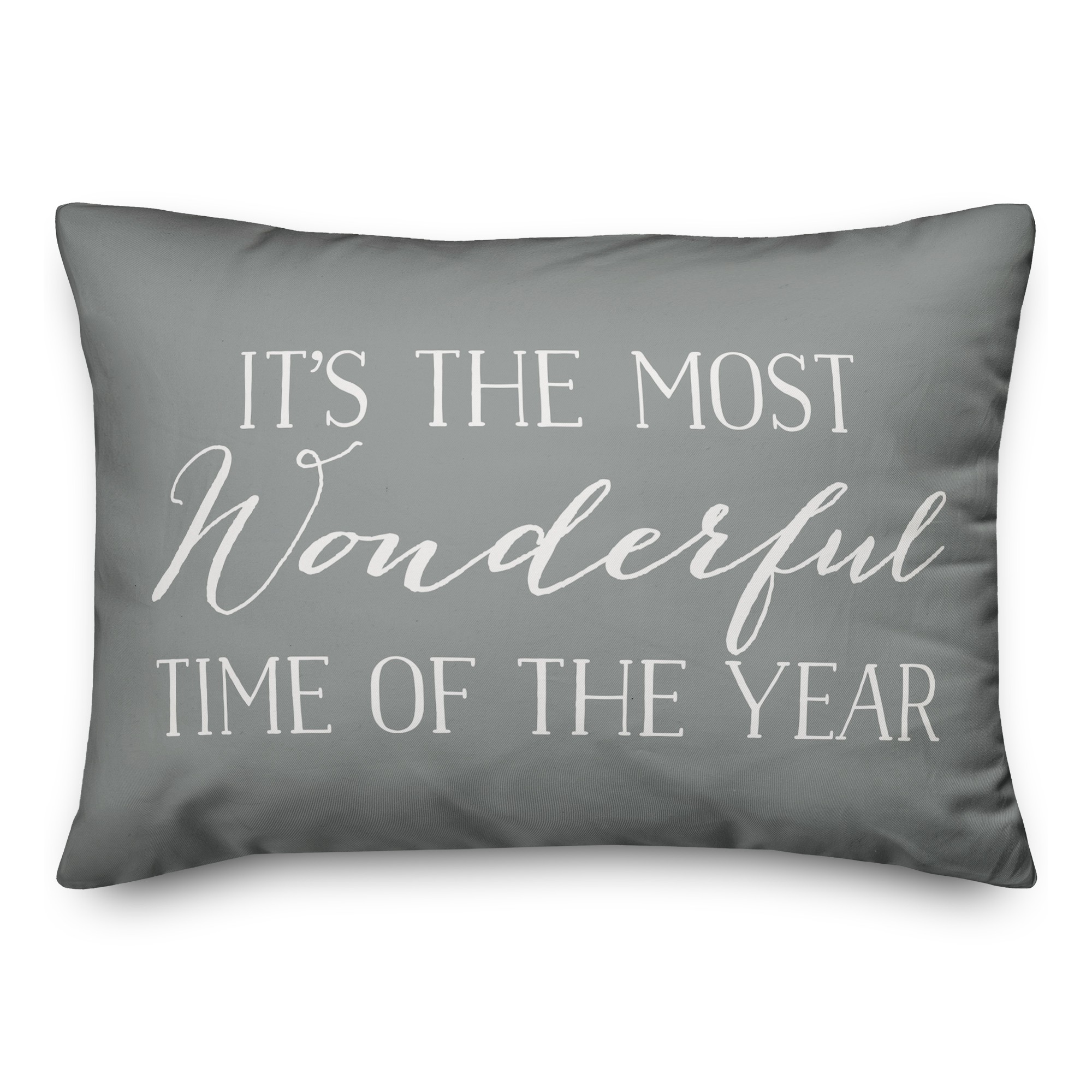 It’s the Most Wonderful Time Of The Year Pillow