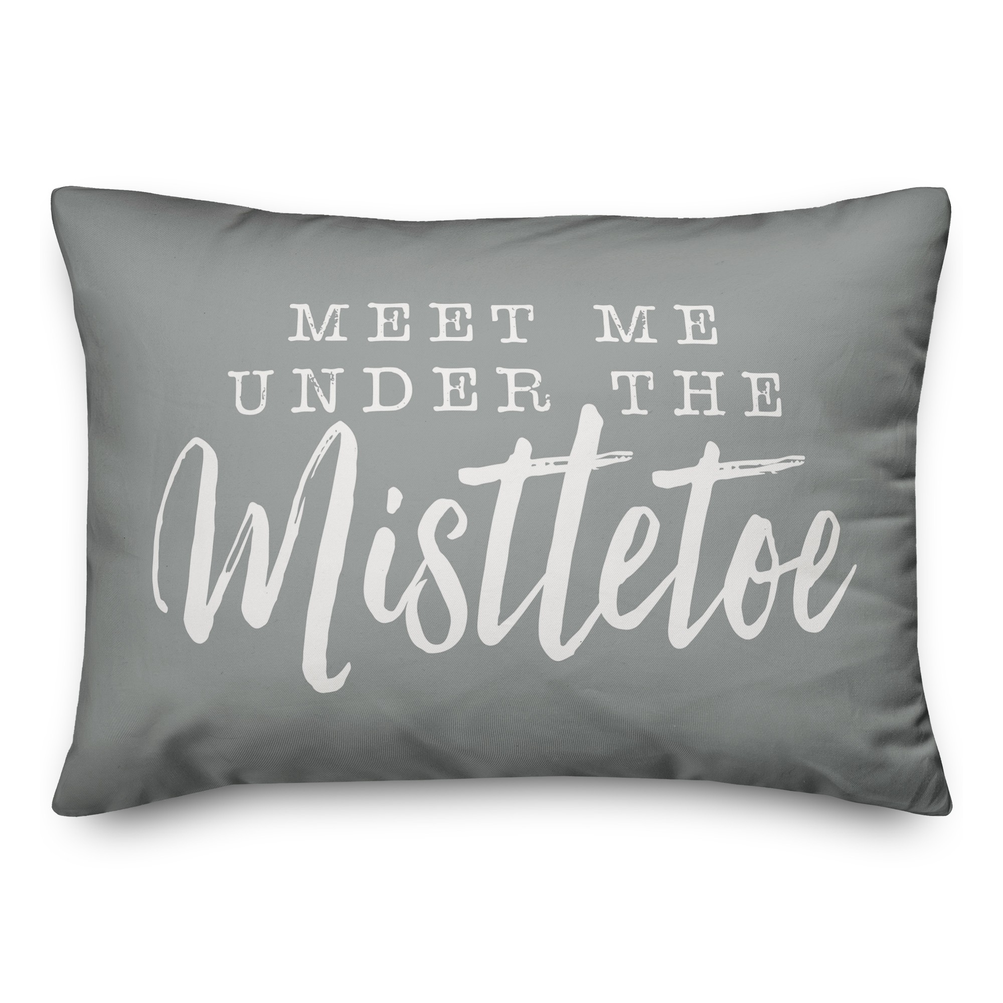Meet Me Underneath The Mistletoe Pillow