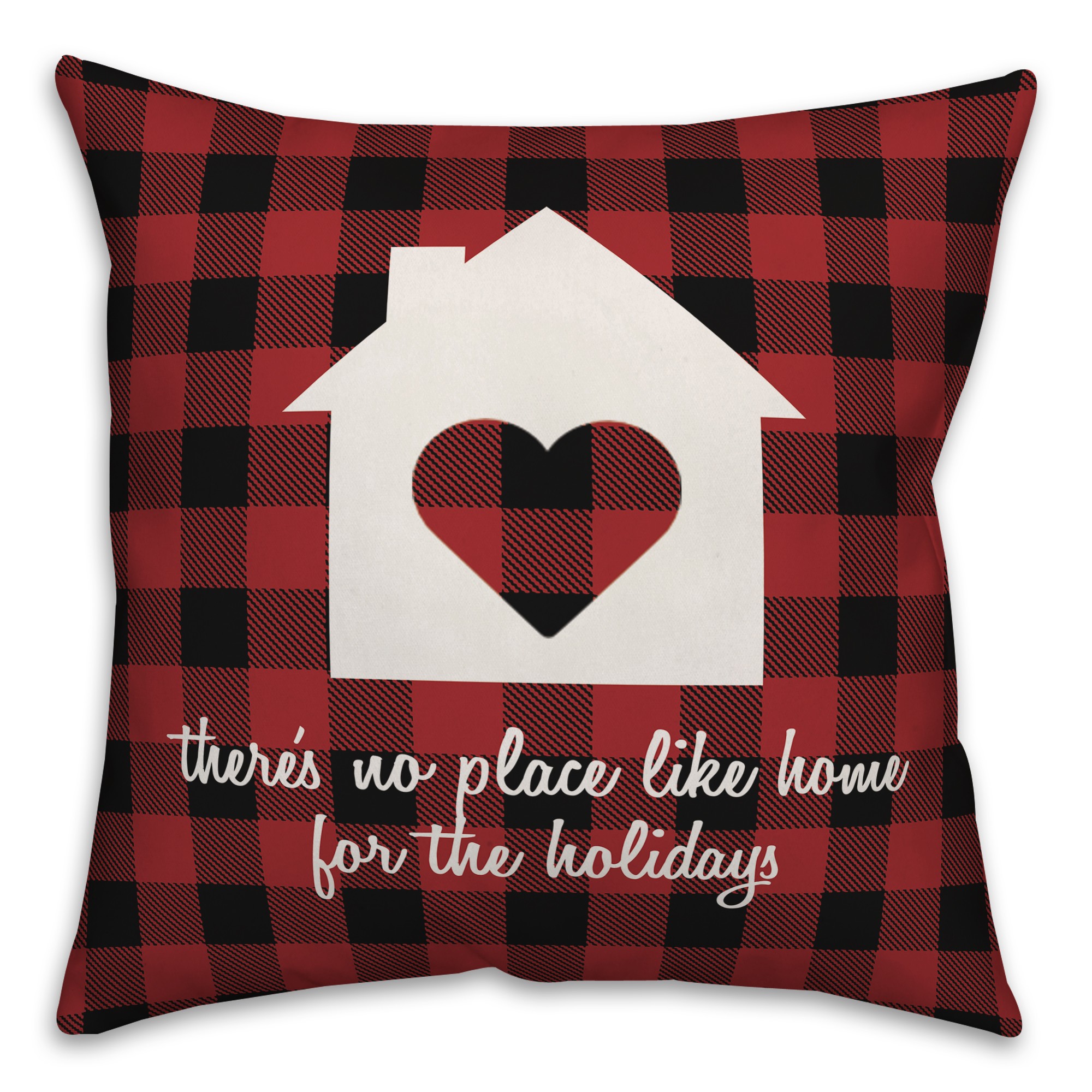 There Is No Place Like Home For The Holidays Pillow