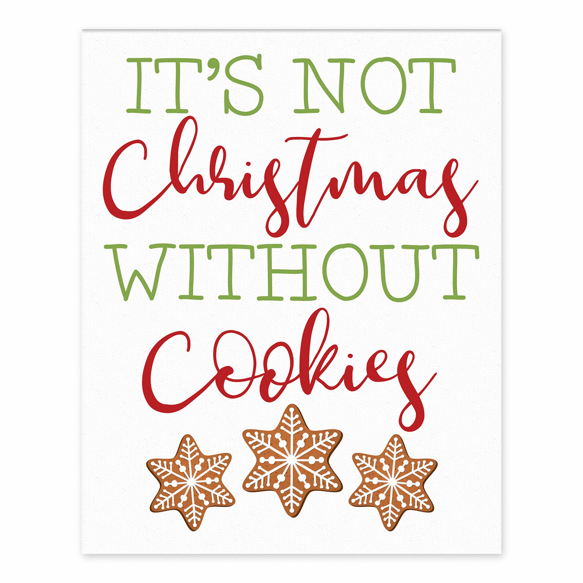 It's Not Christmas Without Cookies 8x10 Tabletop Canvas