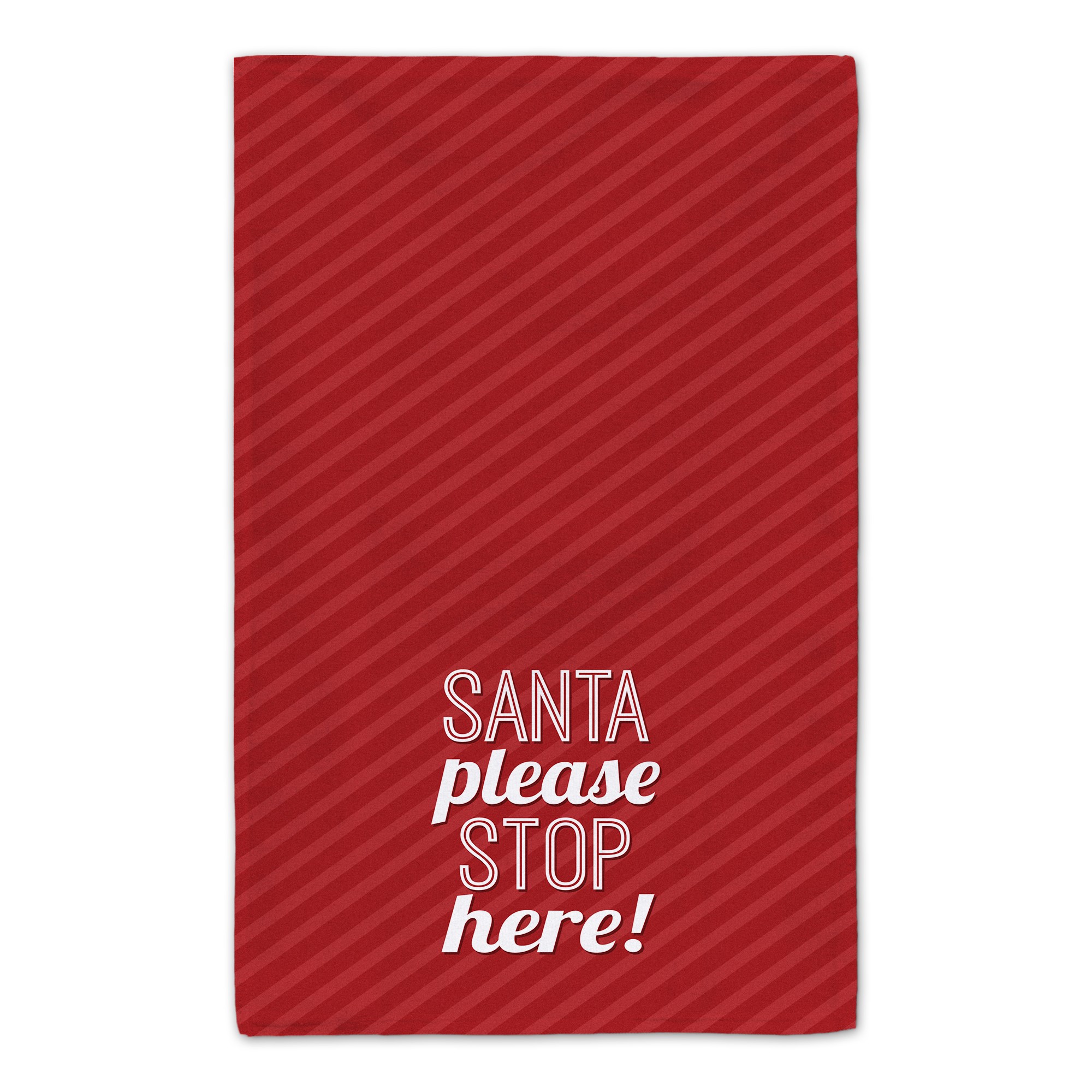 Santa Stop Here 16x25 Towel