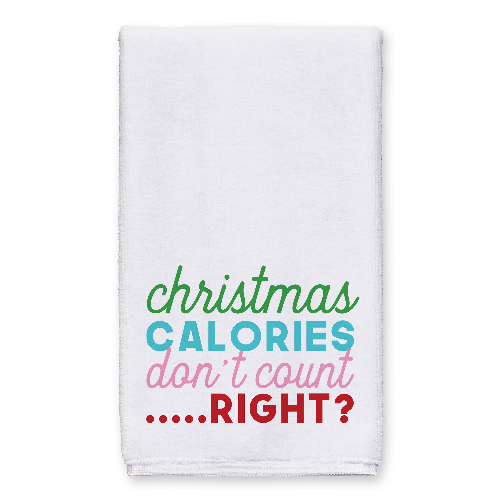 Christmas Calories Don't Count 16x25 Towel