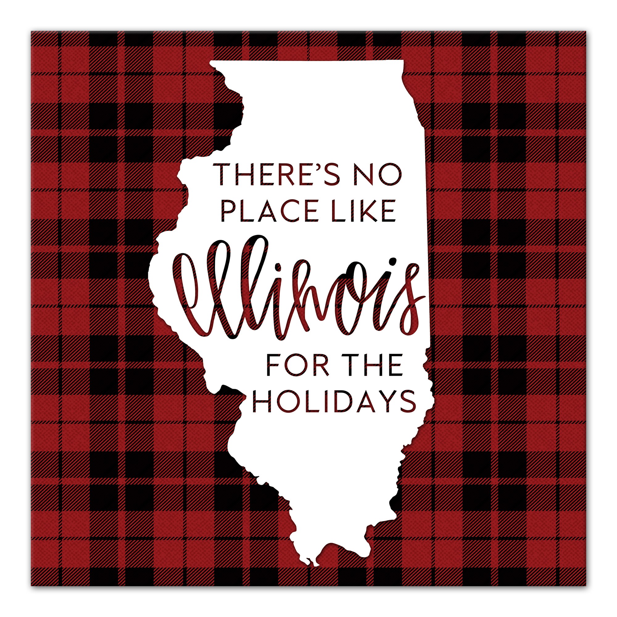There's No Place Like Illinois For the Holidays 16x16 Canvas Wall Art
