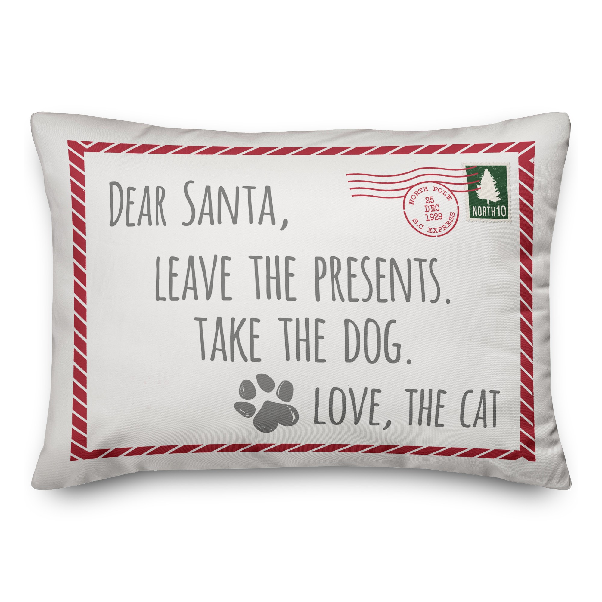 Leave the Presents. Take the Dog. Pillow