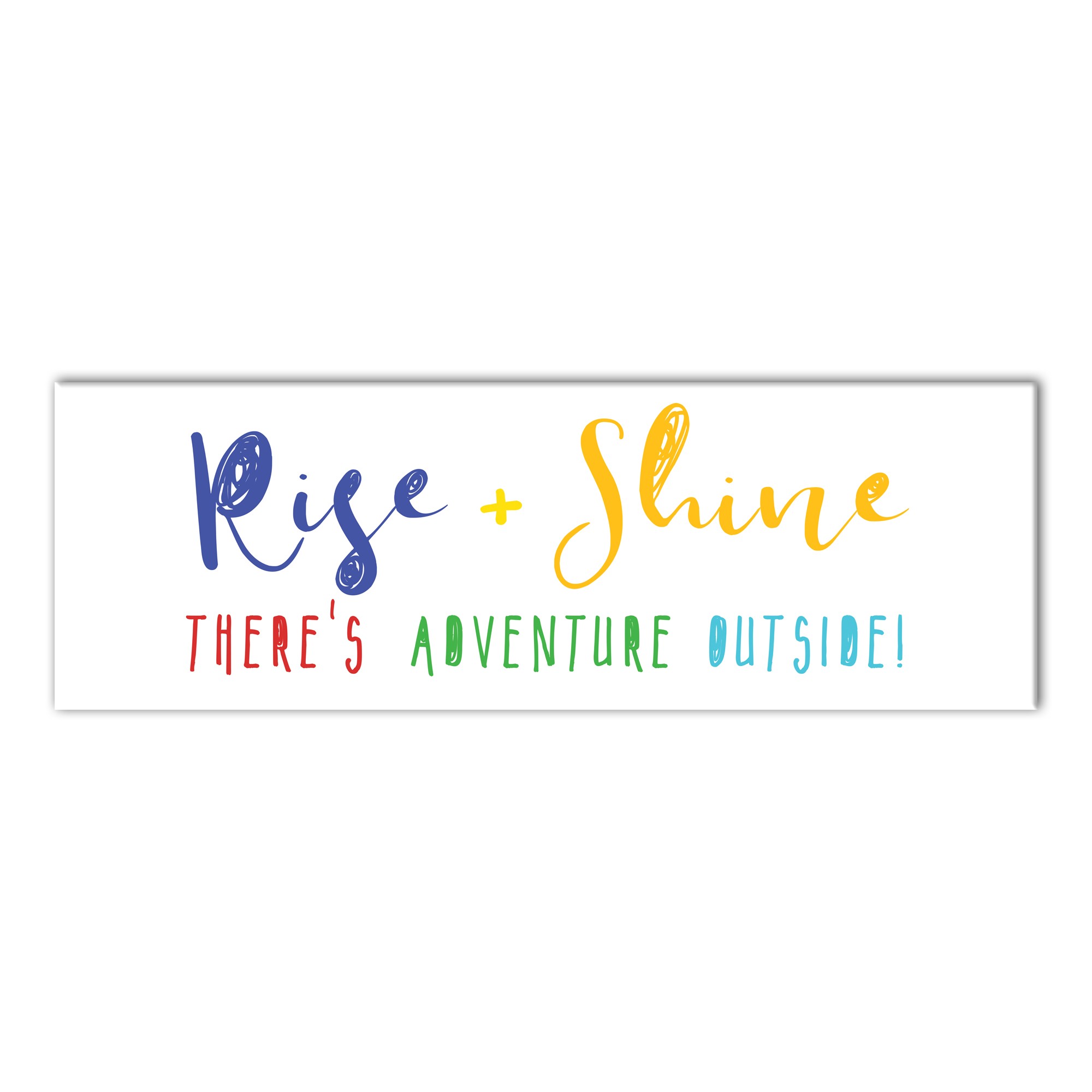 Rise and Shine Adventure Outside Wall Art