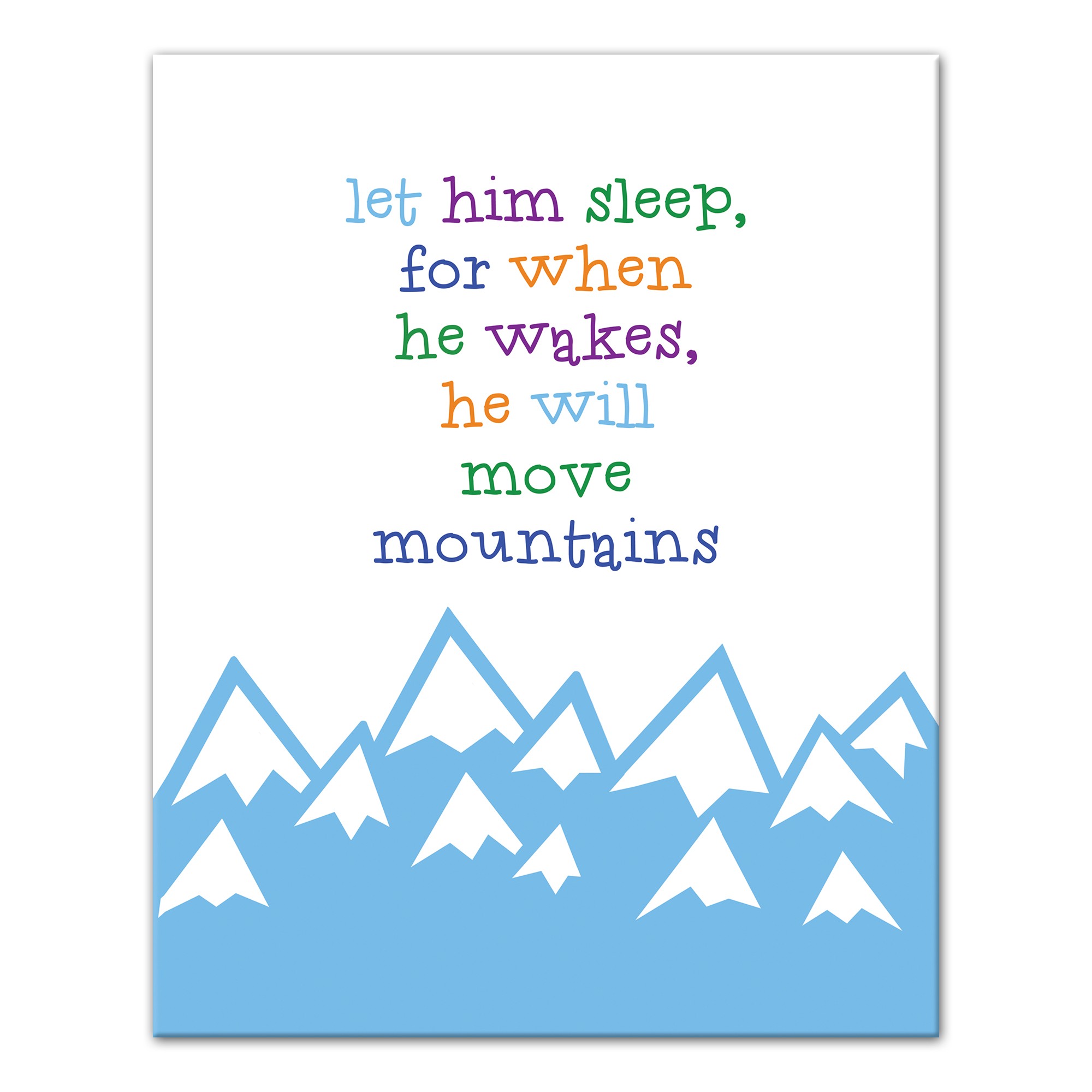 Let Him Sleep, He Will Move Mountains Wall Art