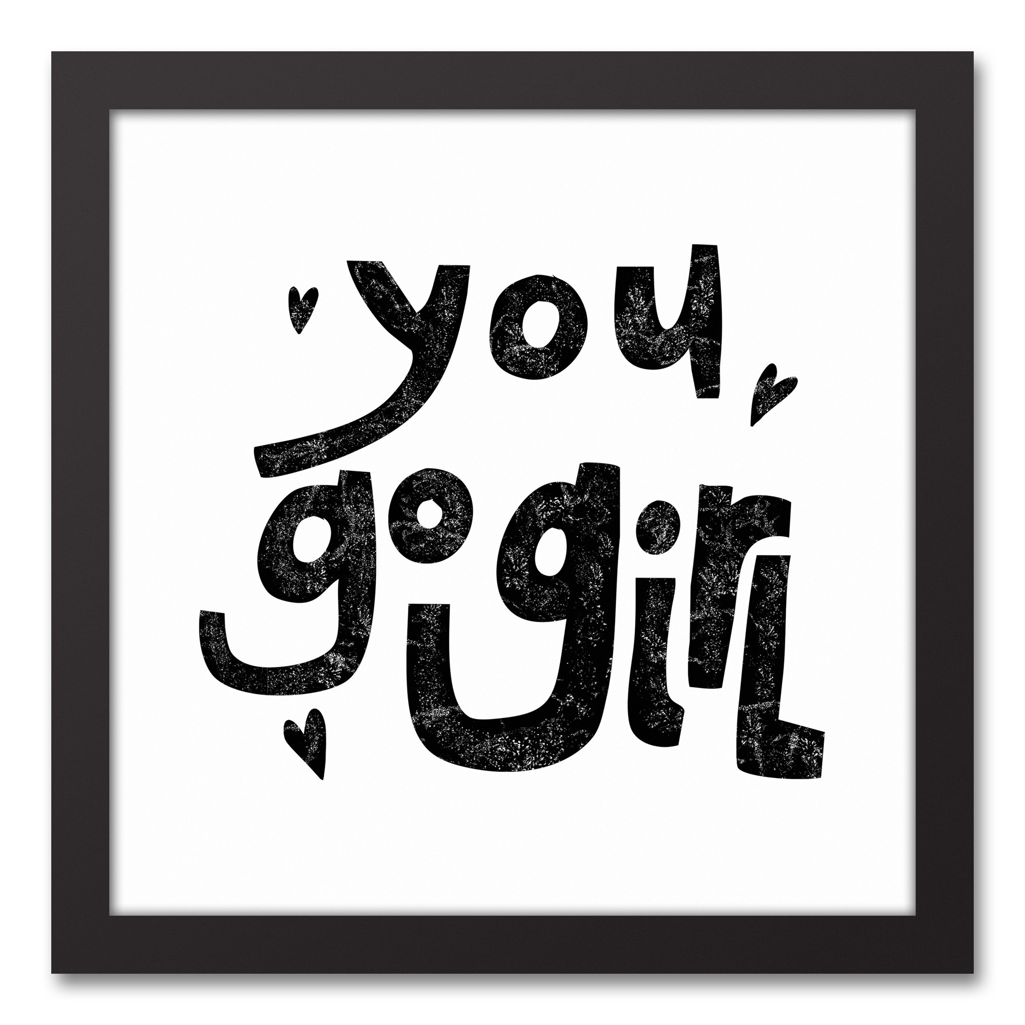 You Go Girl Wall Art