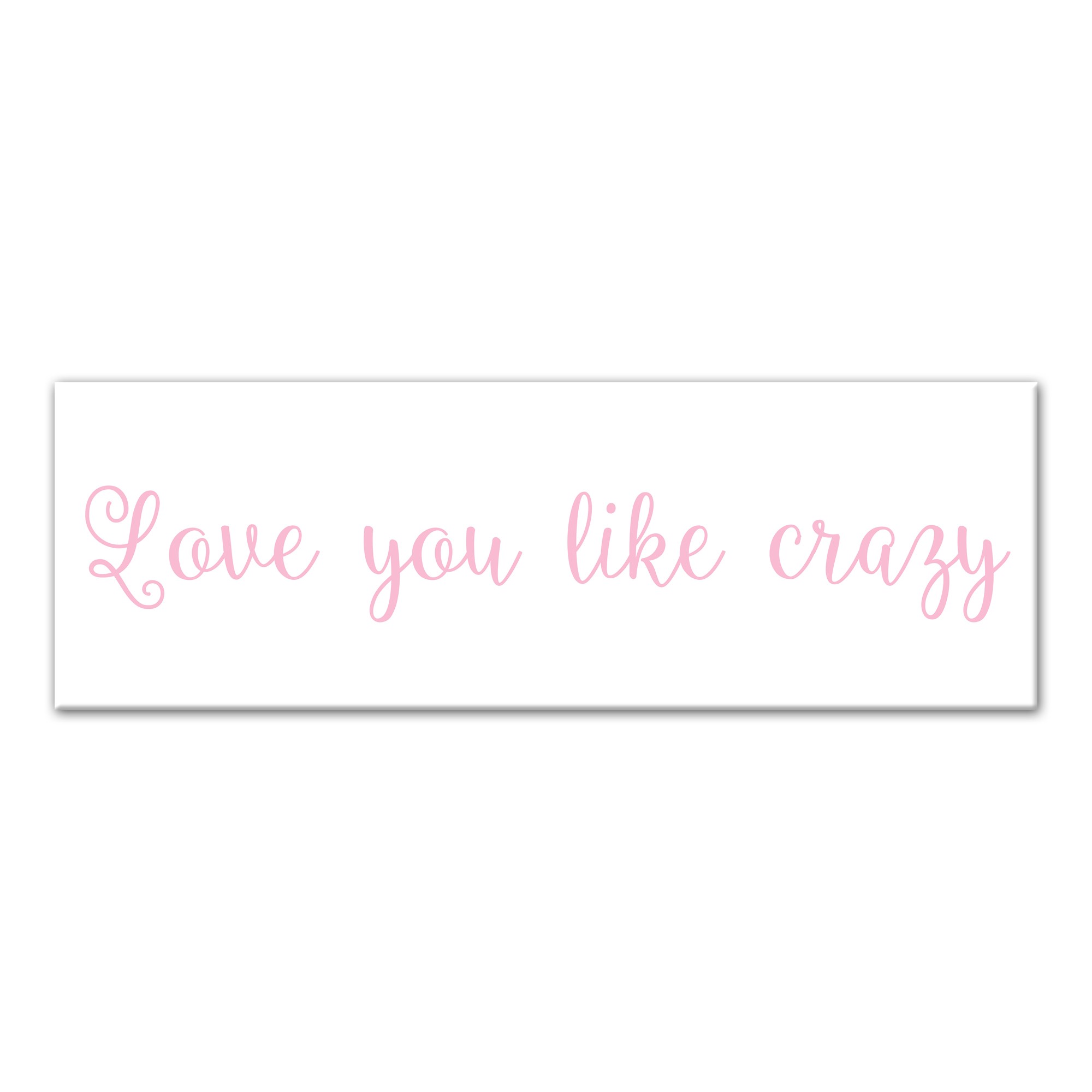 Love You Like Crazy Wall Art