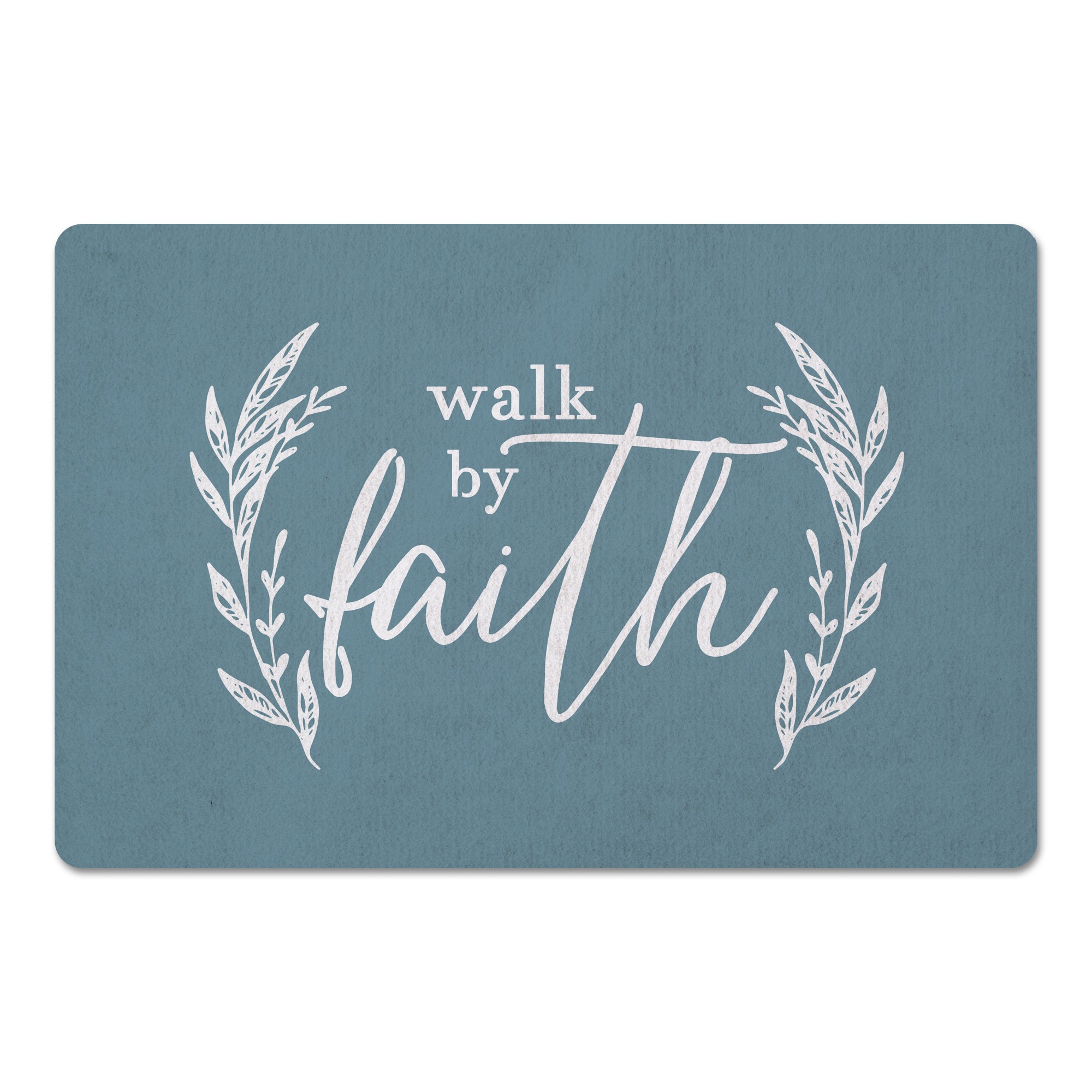 Walk By Faith  Textiles