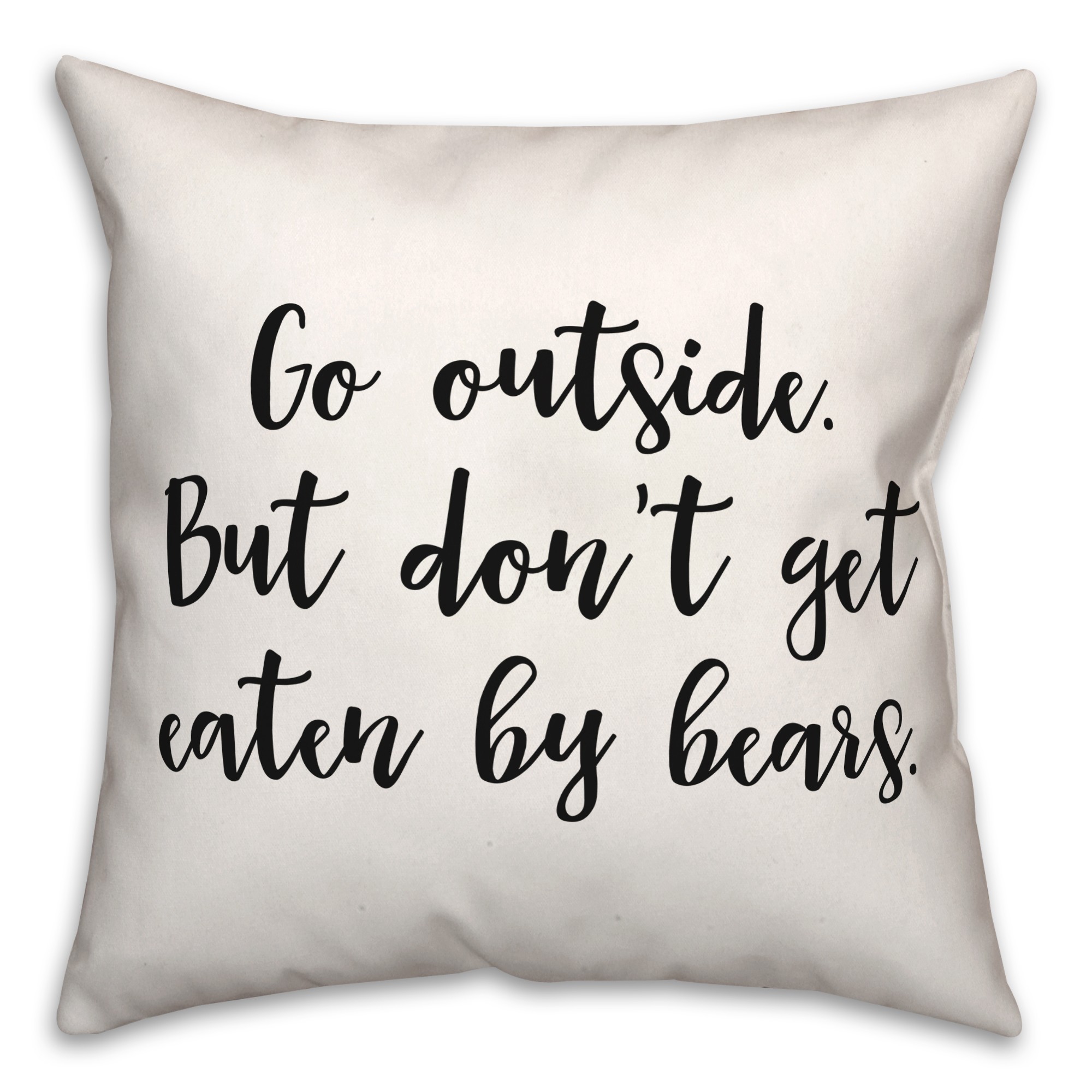 Go Outside 18x18 Spun Poly Pillow