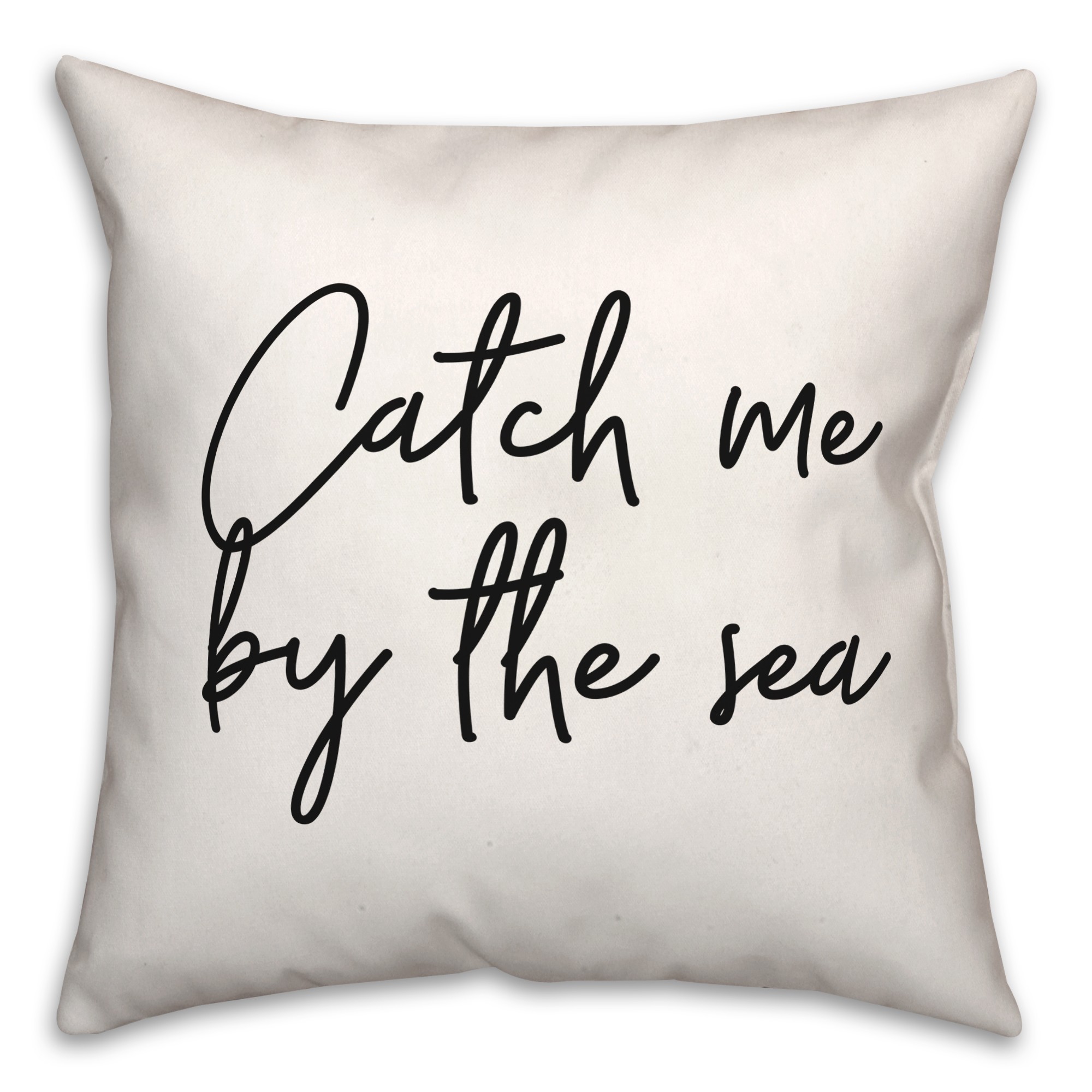 Catch Me By The Sea 18x18 Spun Poly Pillow