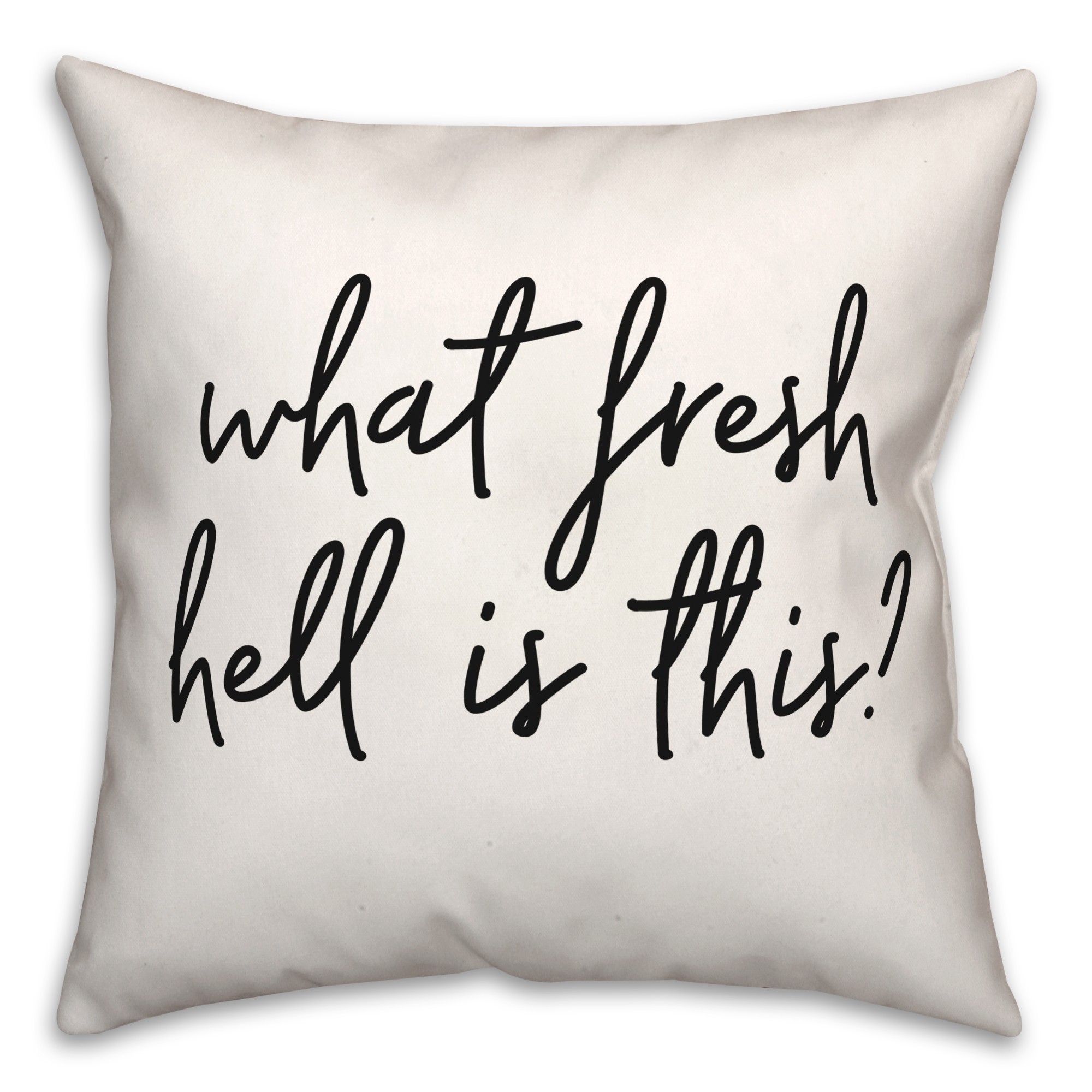 Fresh Hell  18x18 Spun Poly Pillow