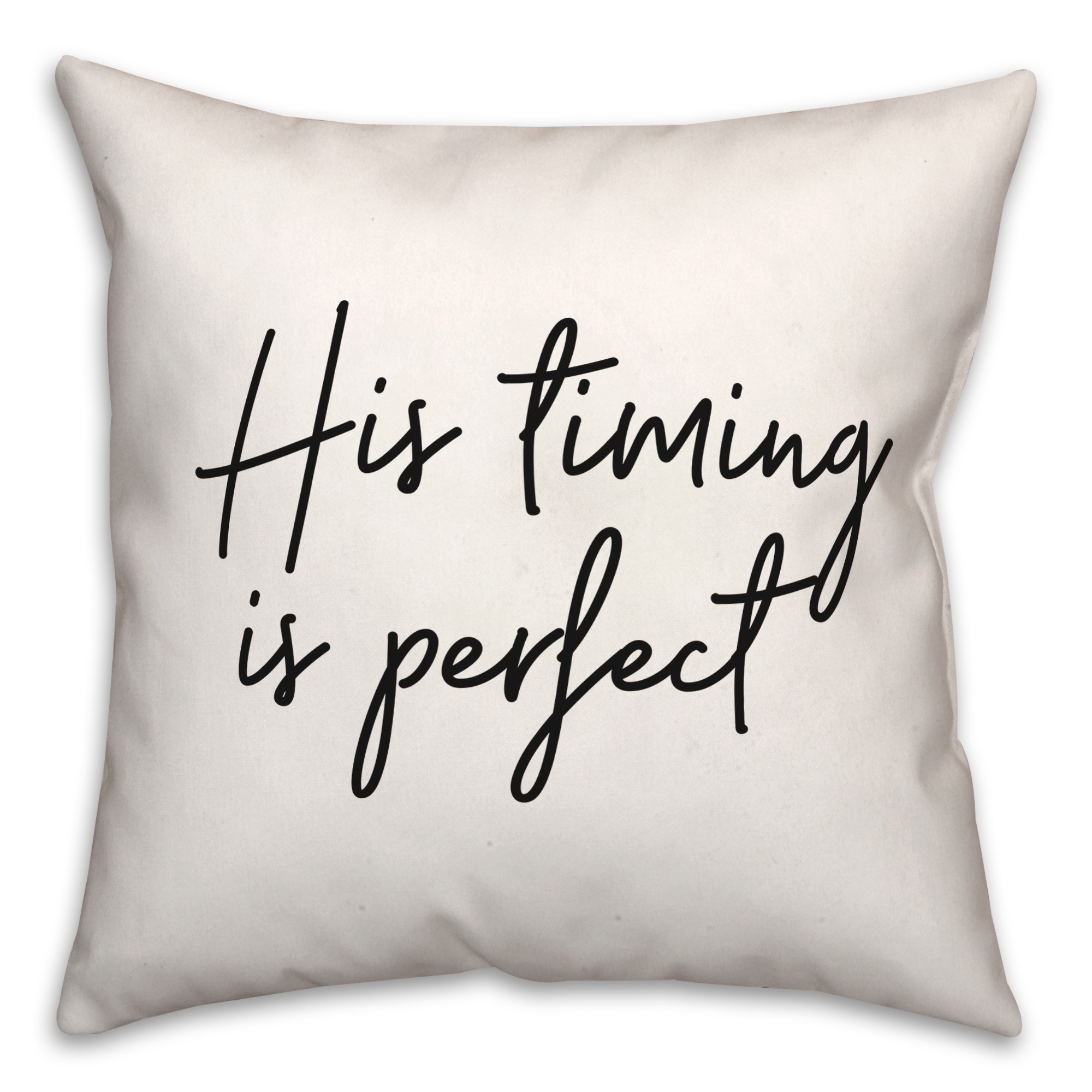 Perfect Timing  18x18 Spun Poly Pillow