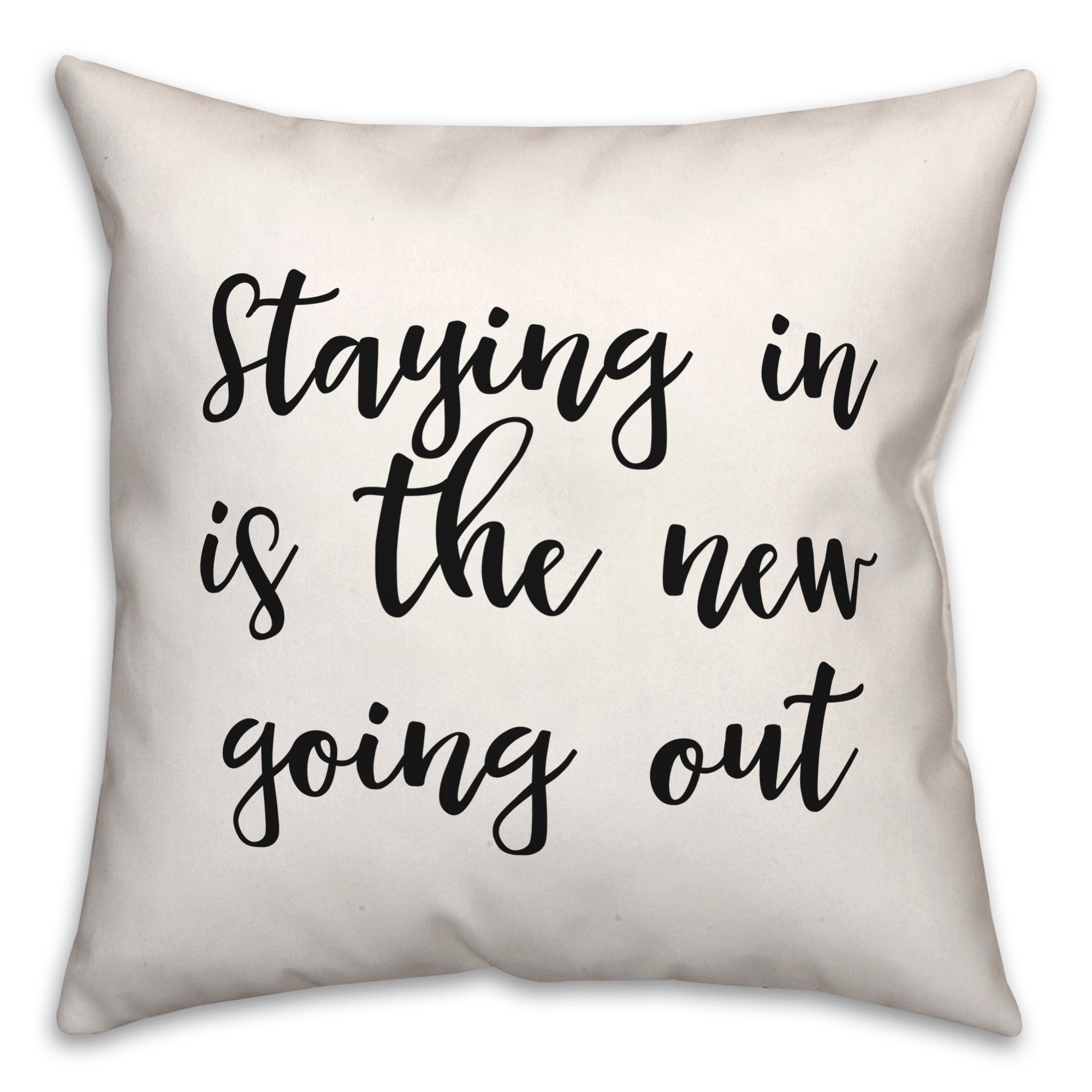 Stay  18x18 Spun Poly Pillow