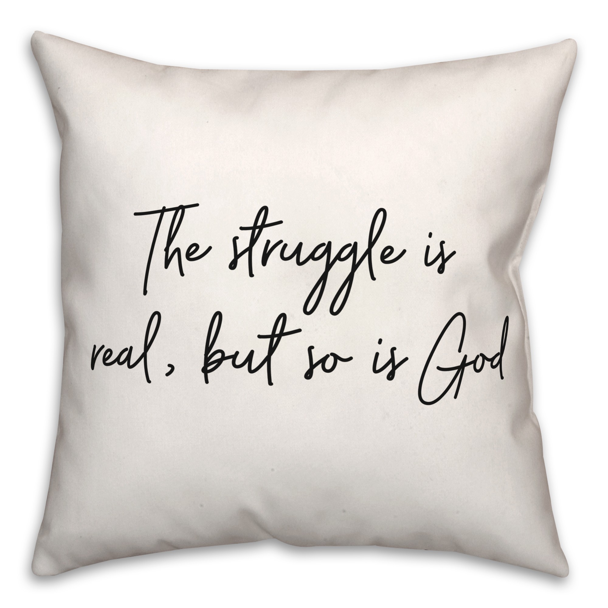 Struggle Real  18x18 Spun Poly Pillow