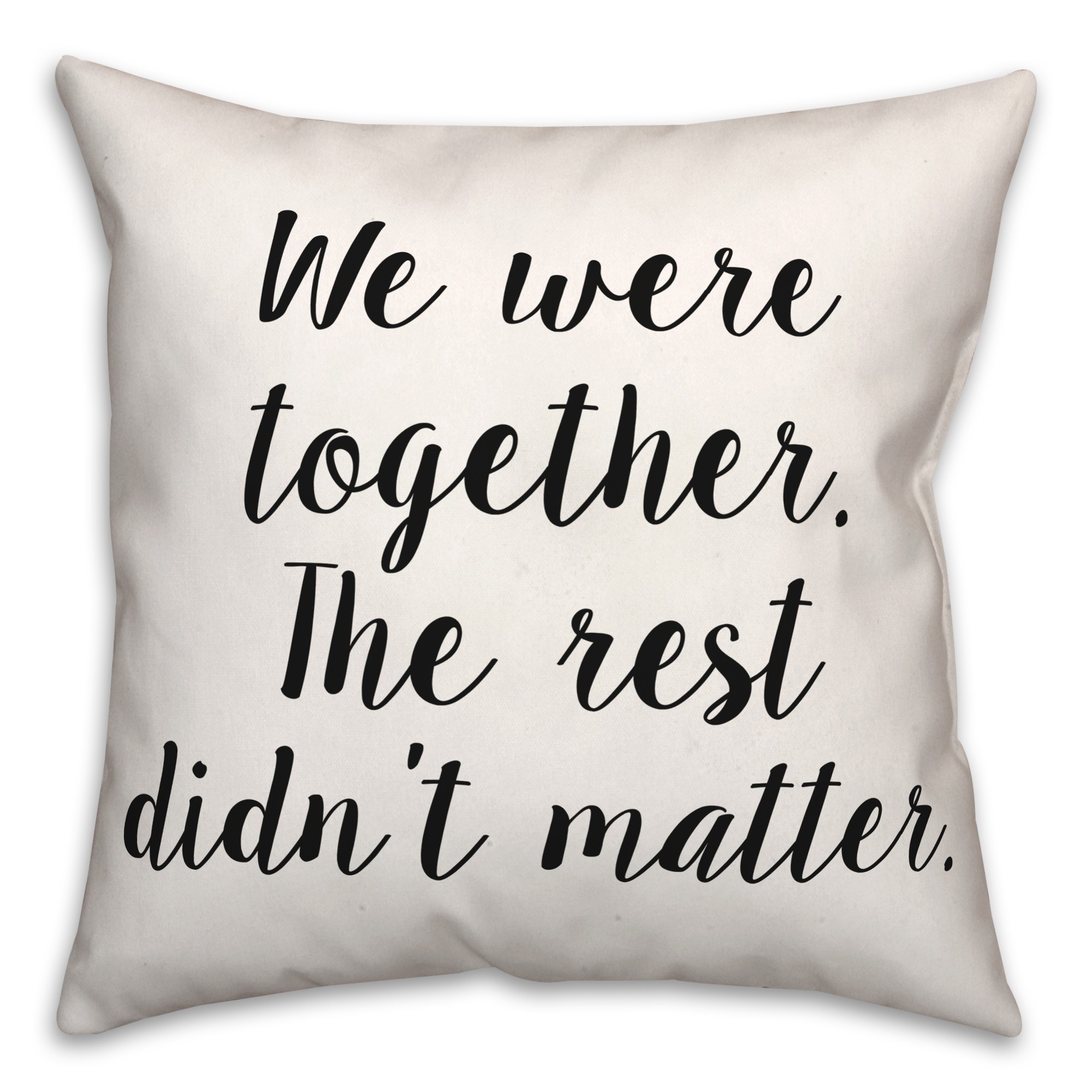 Togetehr  18x18 Spun Poly Pillow