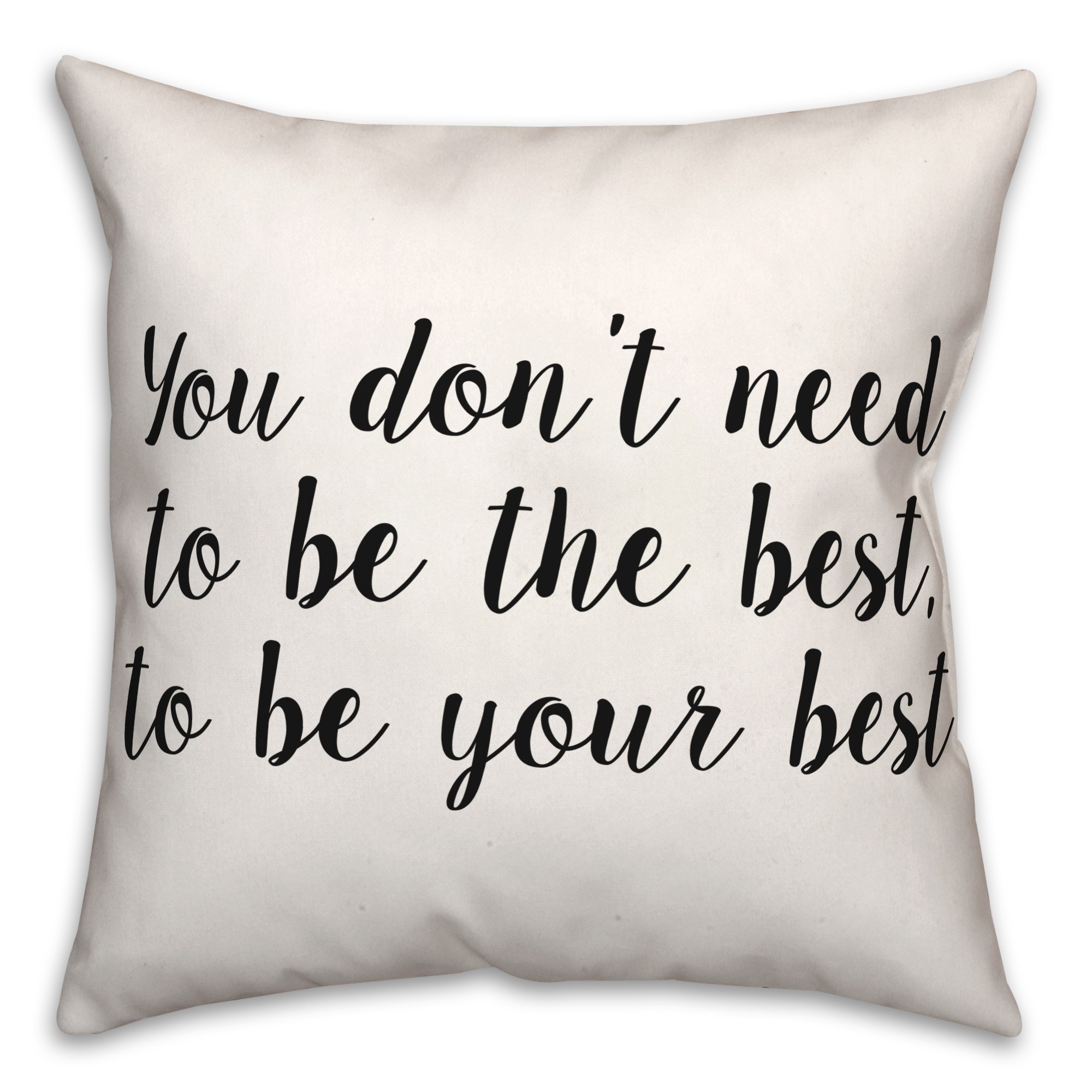 Your Best  18x18 Spun Poly Pillow