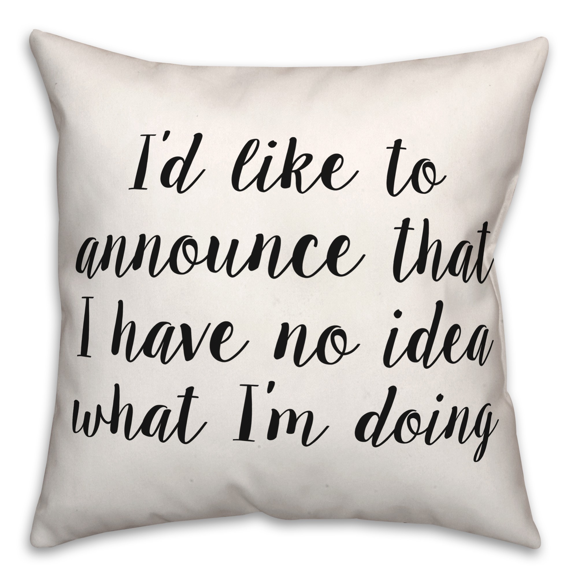 I'd Like To Announce 18x18 Spun Poly Pillow