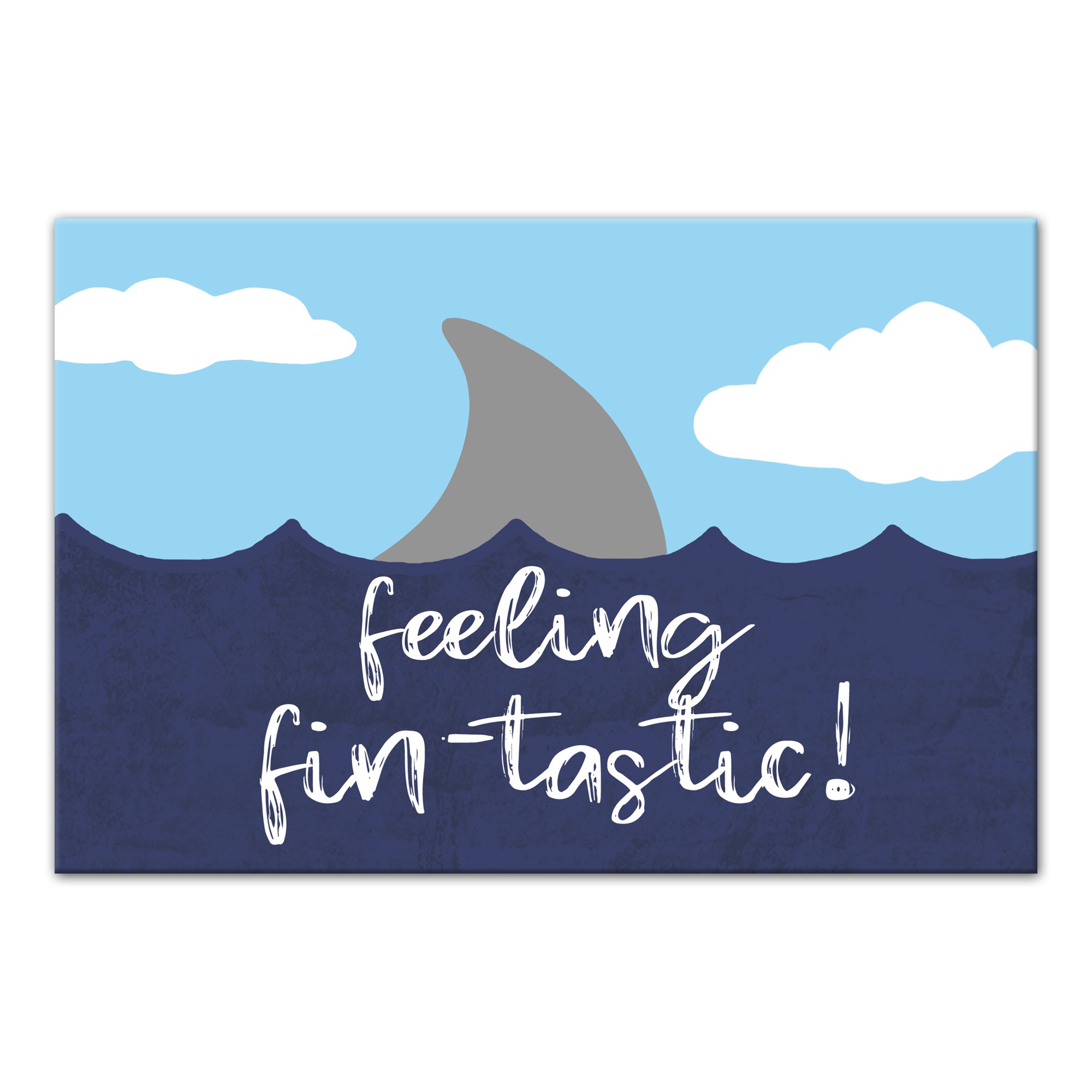 Feeling Fin-tastic  Wall Art