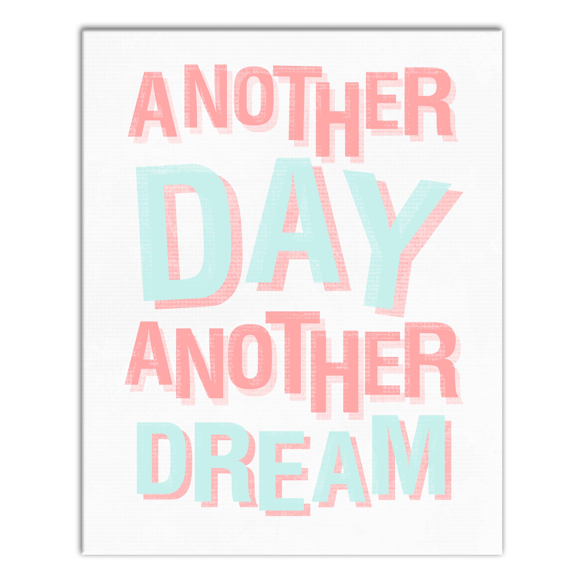 Another Day Another Dream  Wall Art