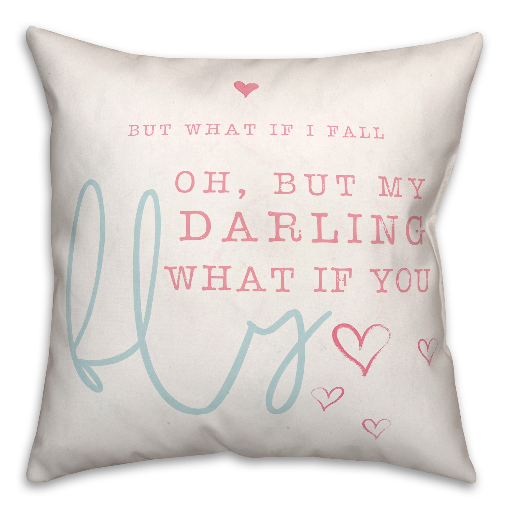 What If You Fly  Pillow
