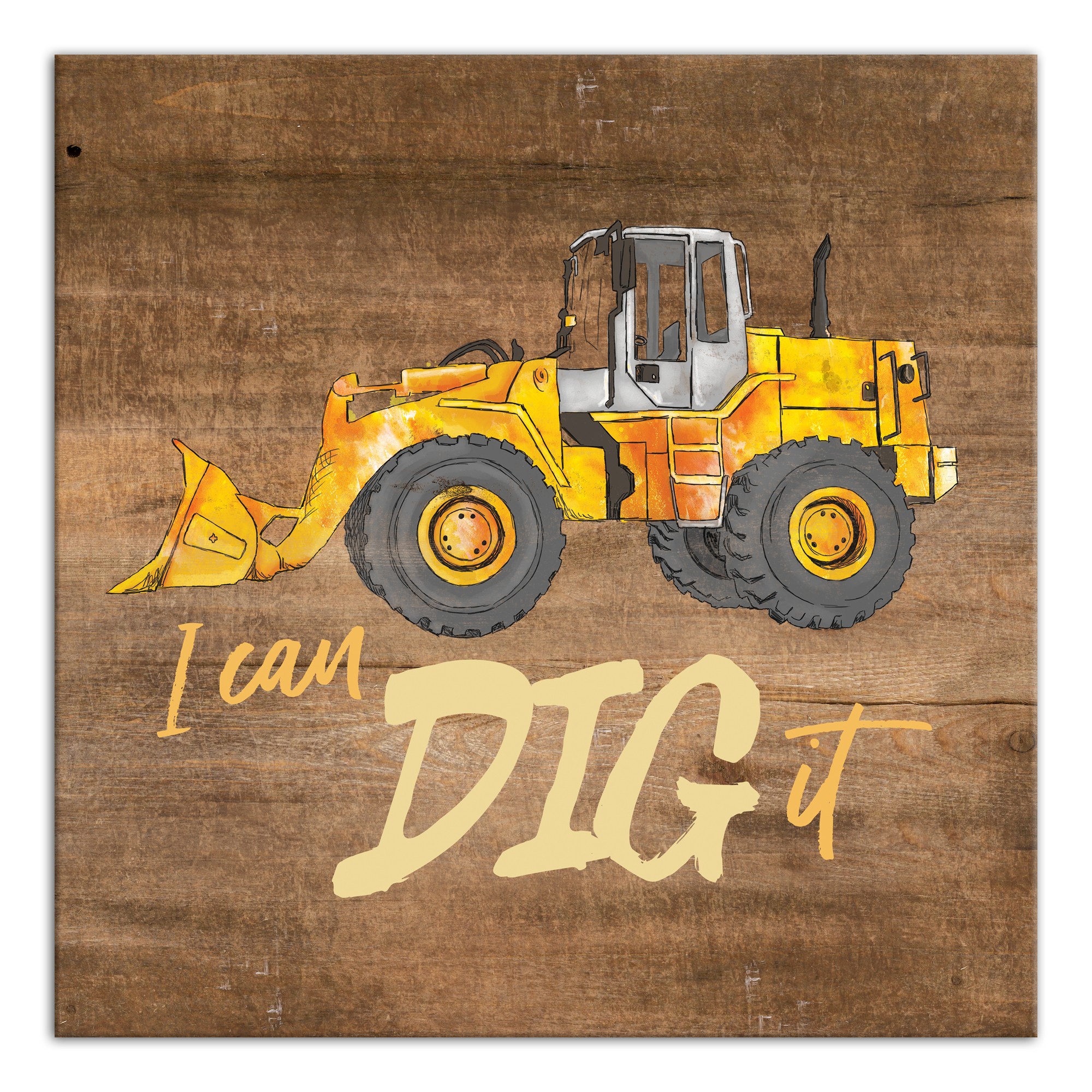 I Can Dig It Wall Art