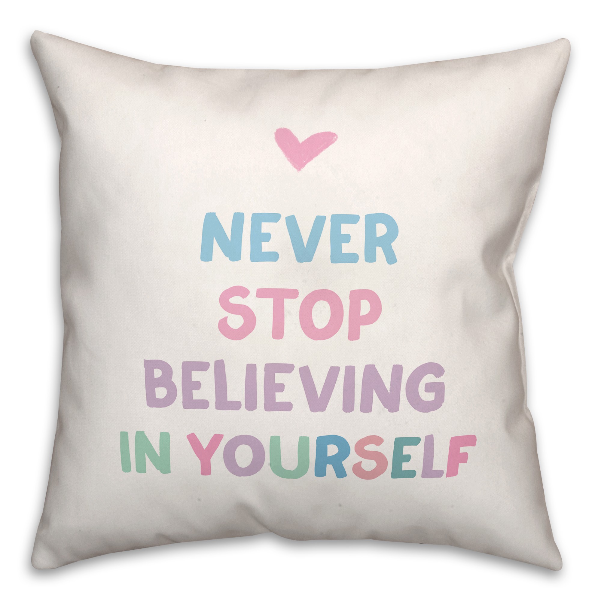 Believe in Yourself 18x18 Spun Poly Pillow