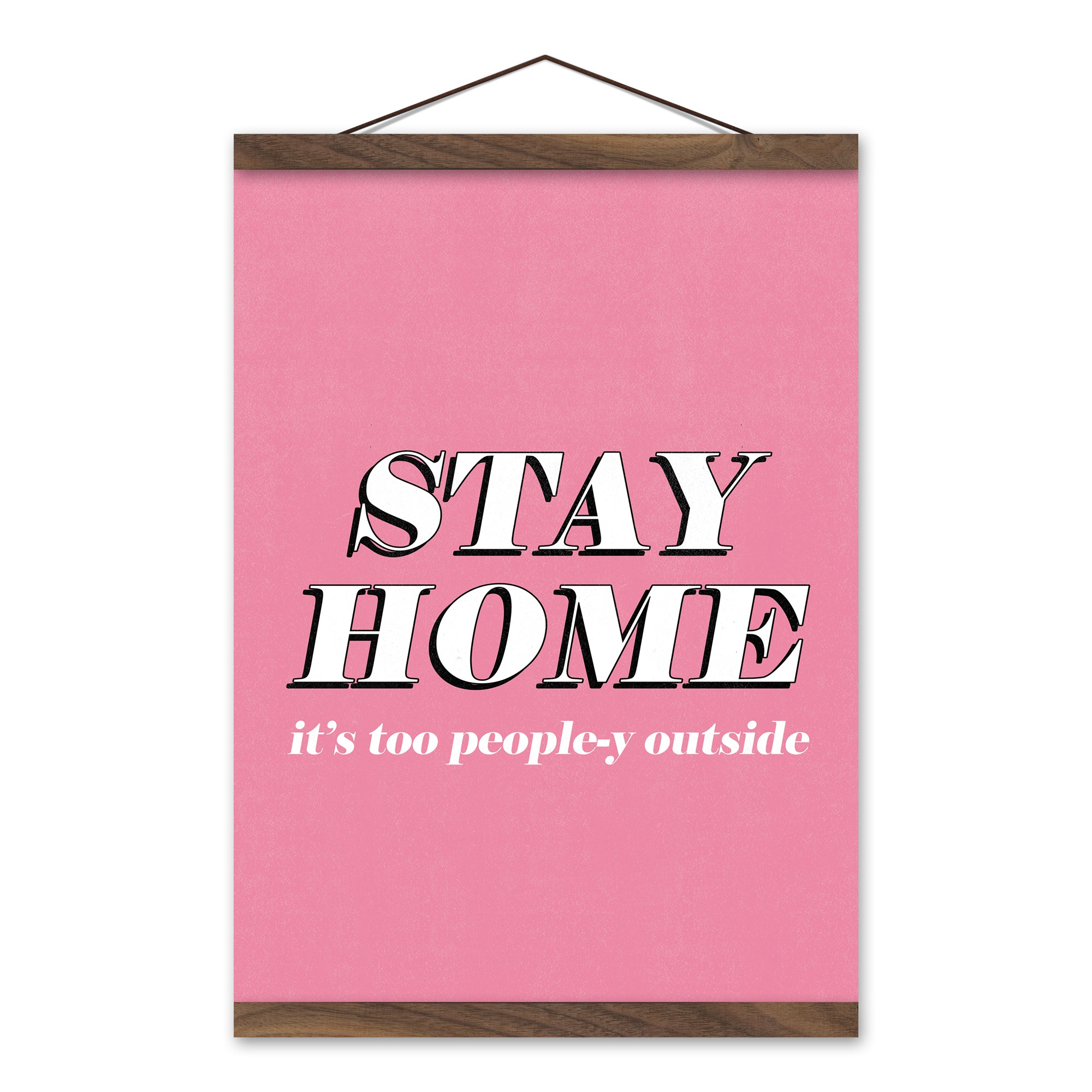 Stay Home People 12x16 Teak Hanging Canvas