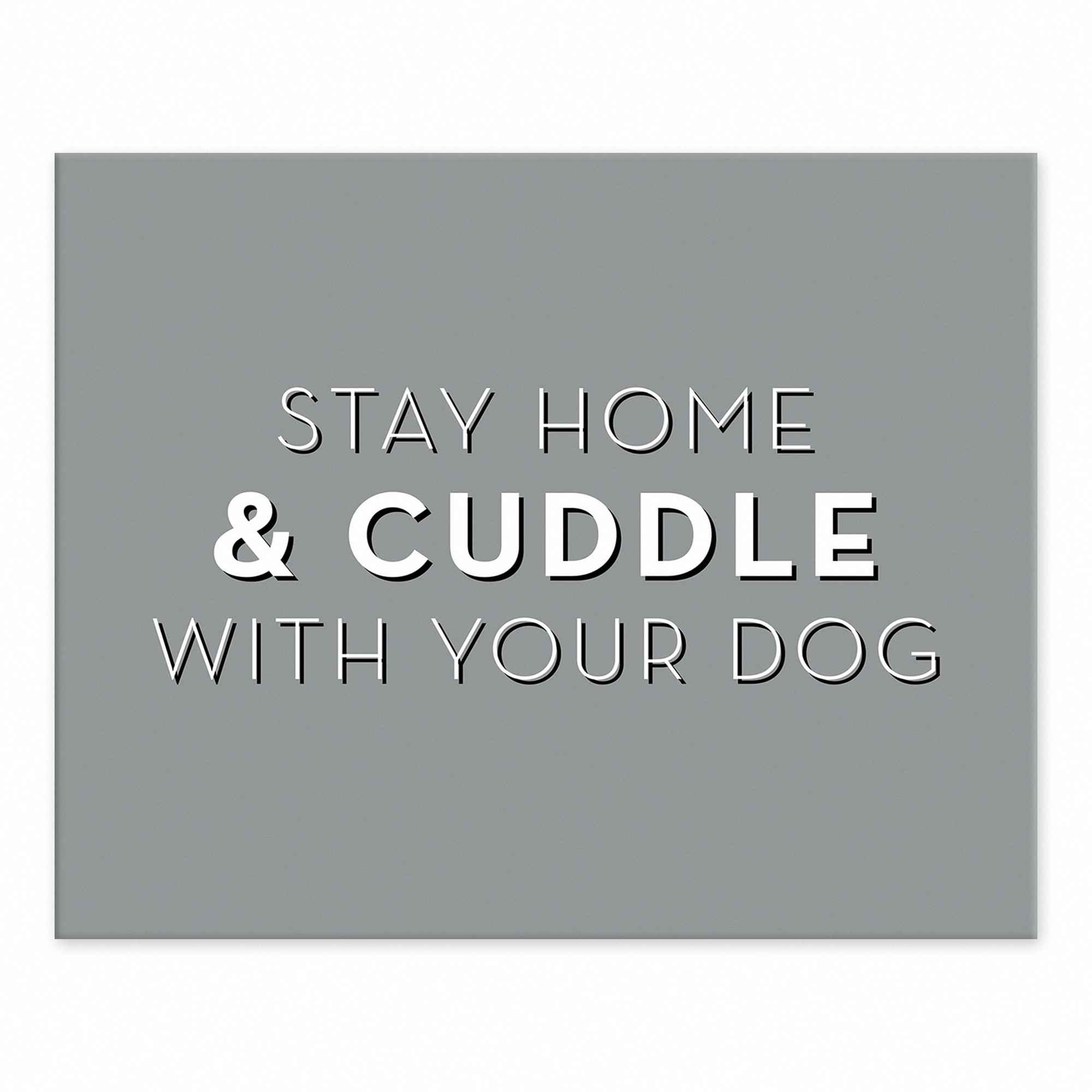 Stay Home and Cuddle 8x10 Tabletop Canvas