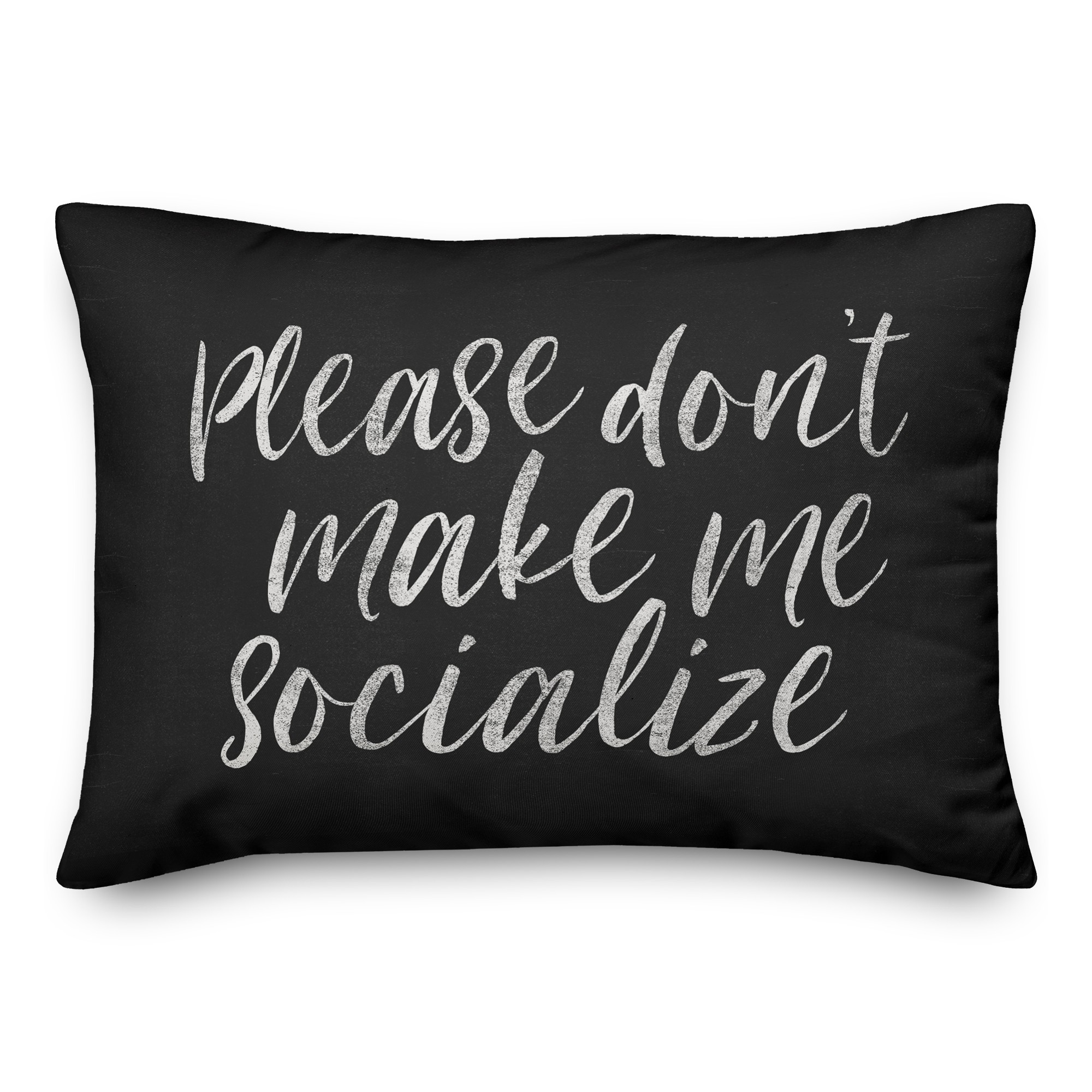 Please Don't Make Me Socialize 14x20 Spun Poly Pillow