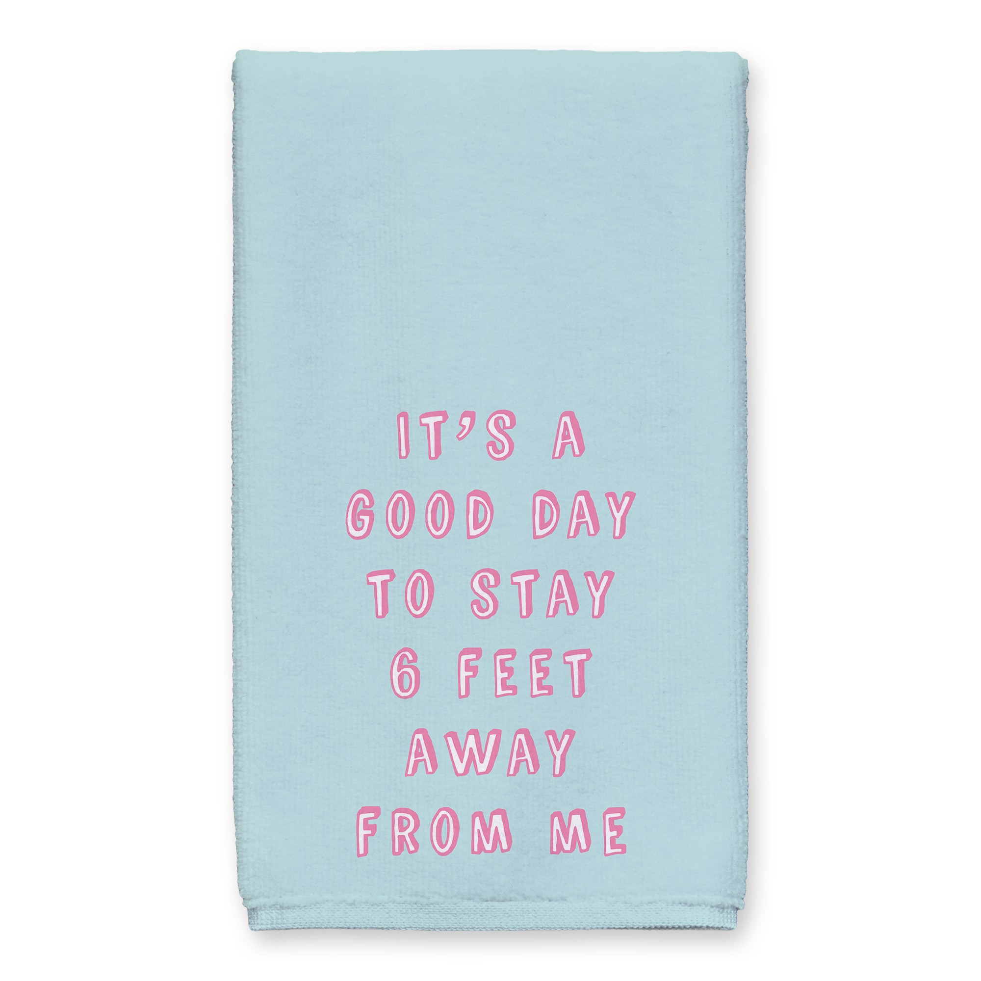 Stay Six Feet Away 16x25 Towel