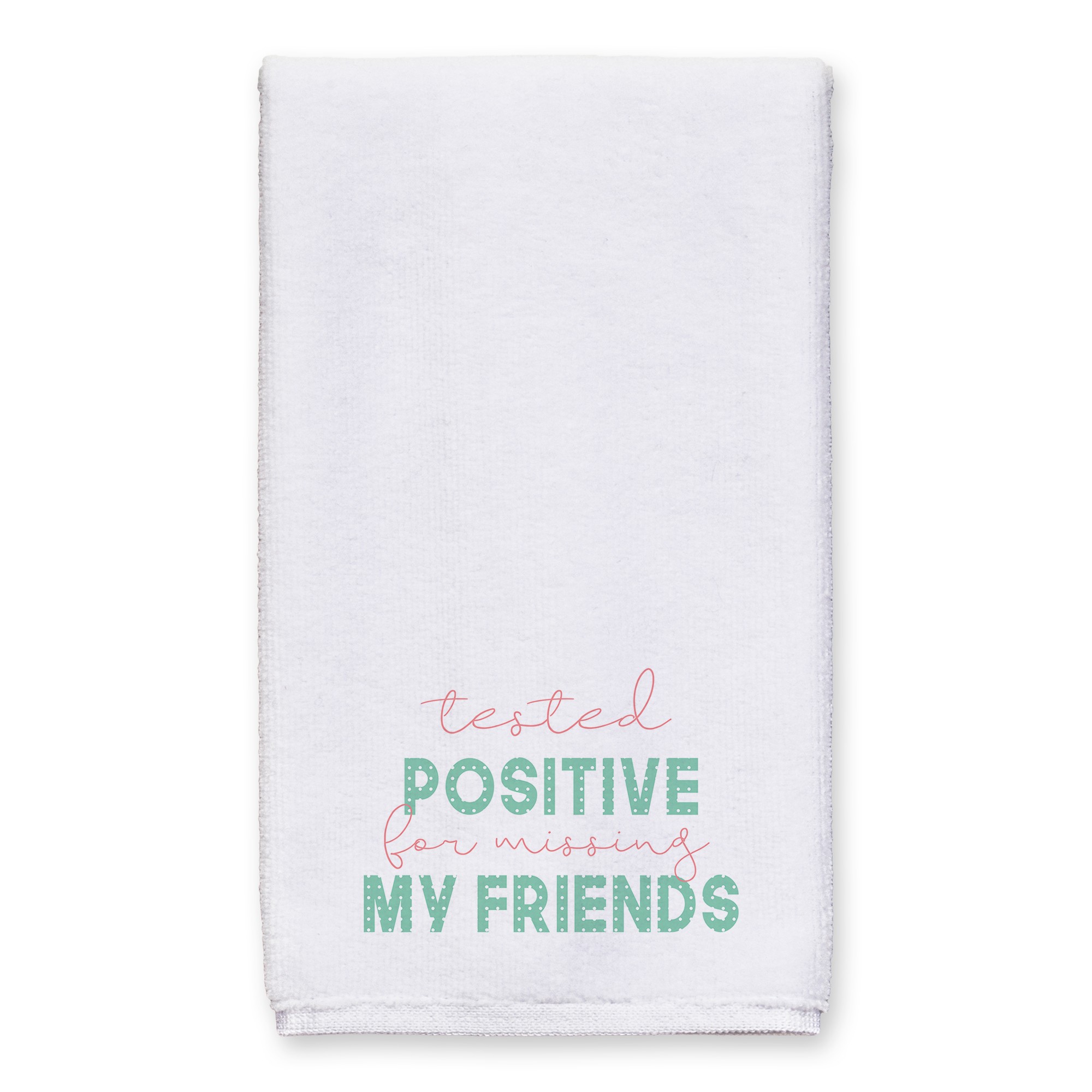 Tested Positive  16x25 Towel