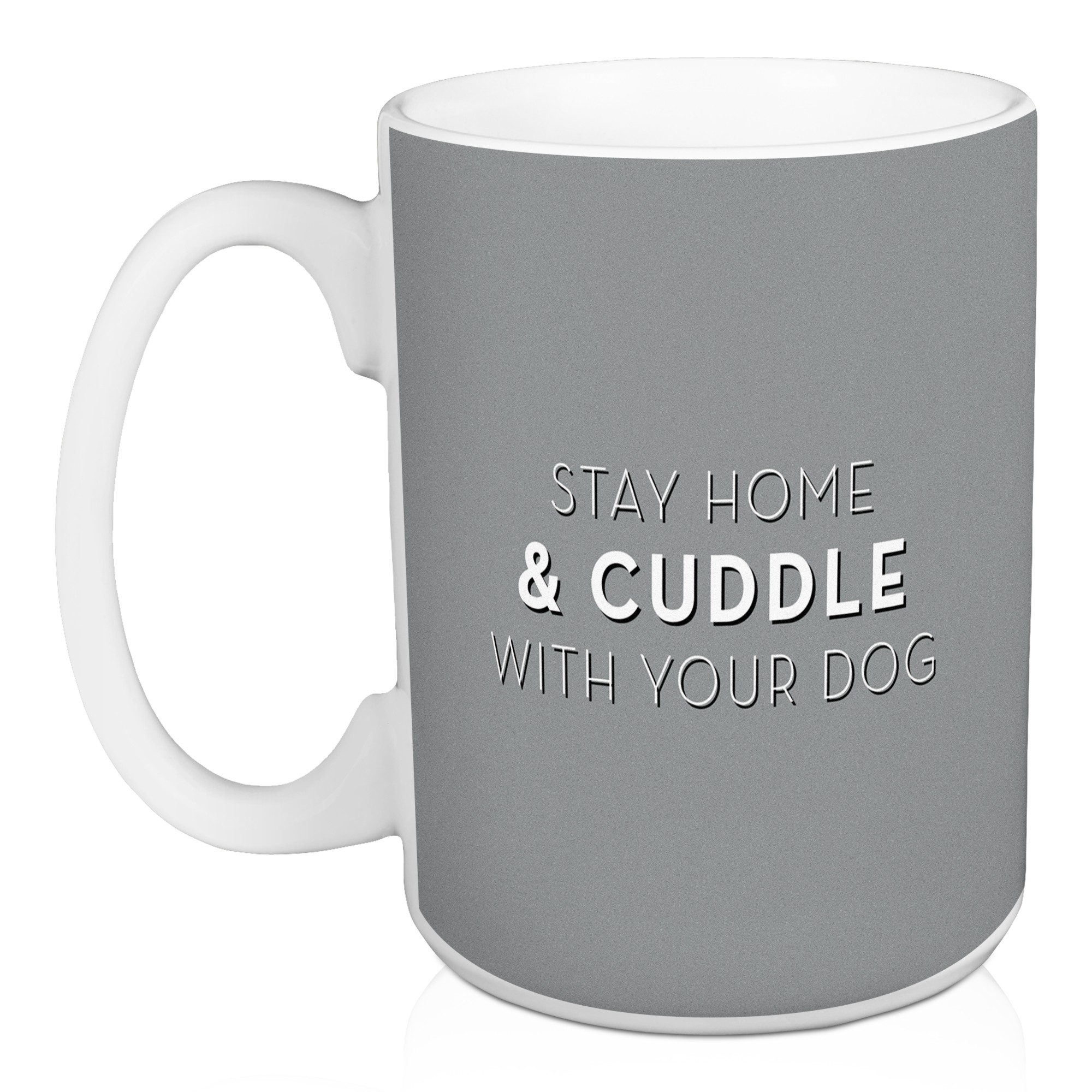Stay Home and Cuddle 15 oz Mug