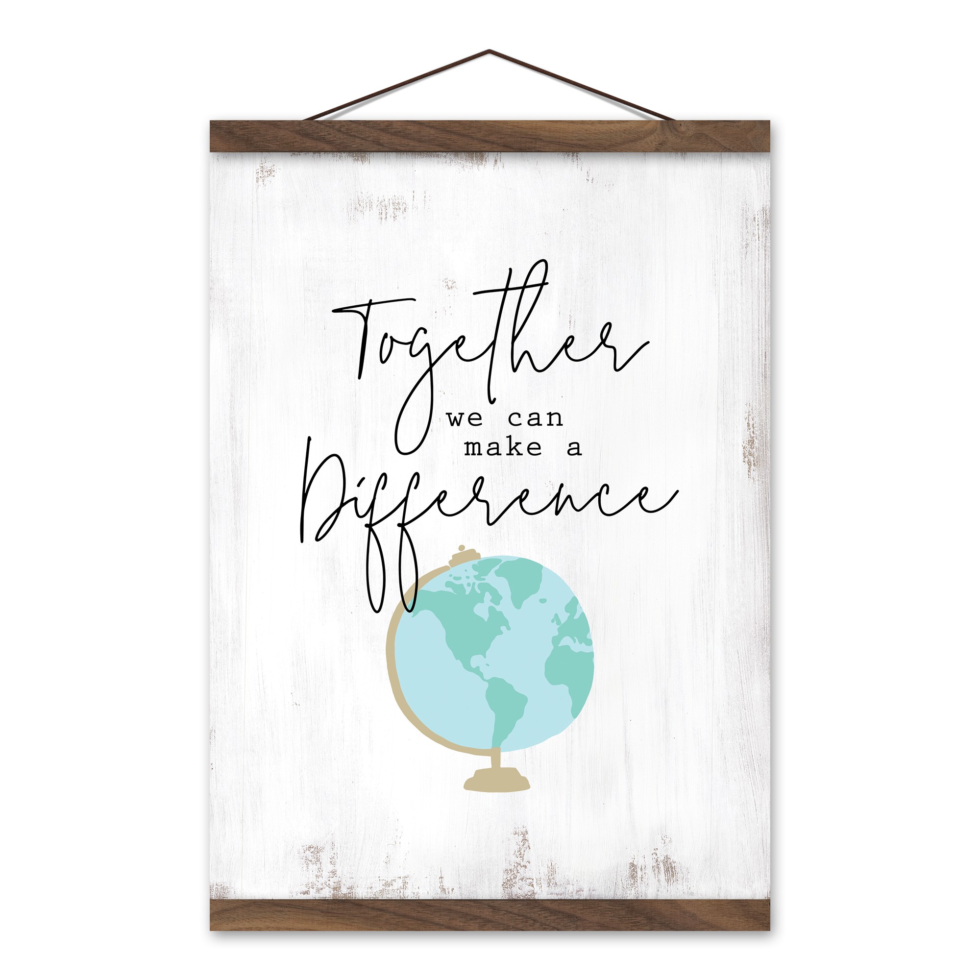 Together We Can Make a Difference 12x16 Teak Hanging Canvas