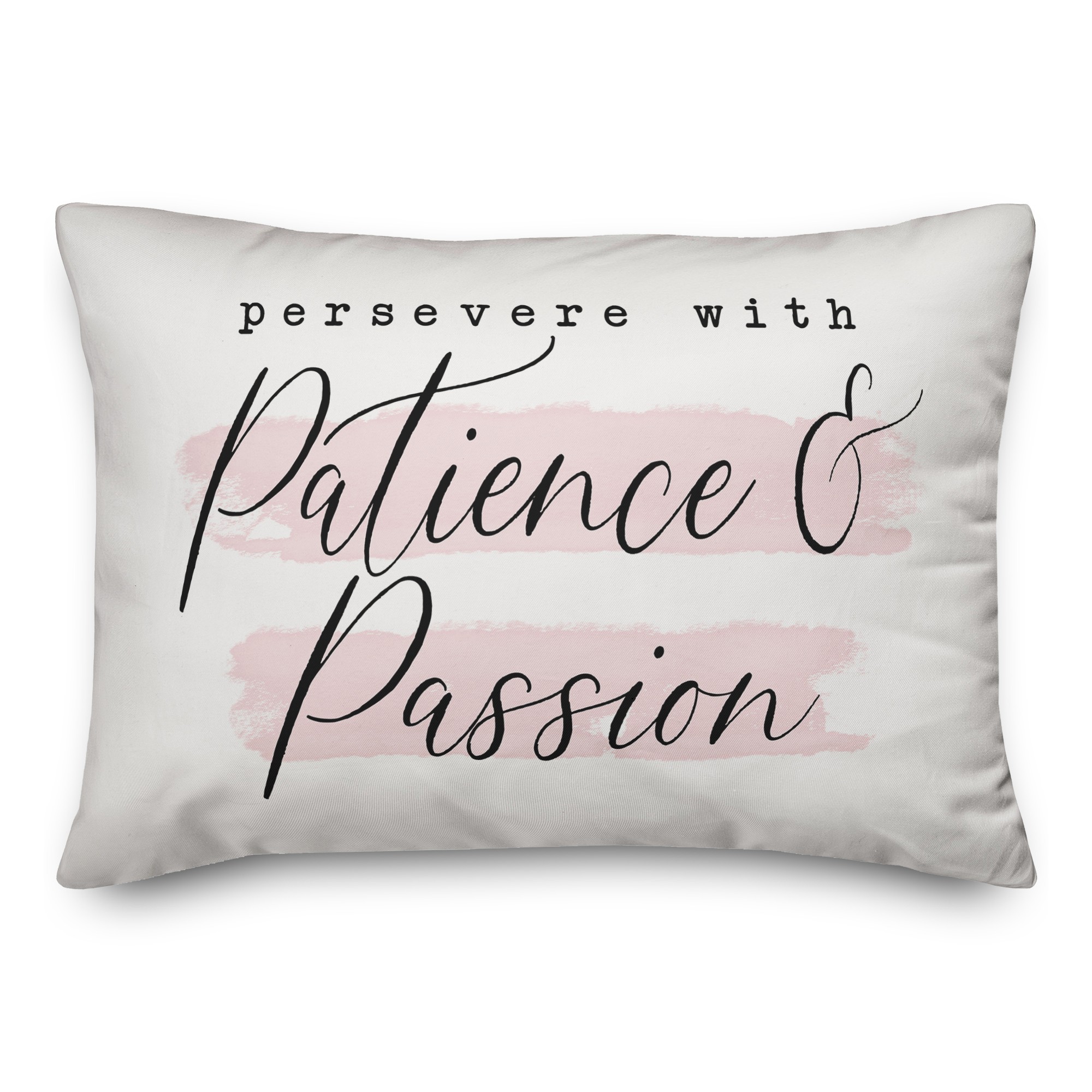 Persevere With Patience 14x20 Spun Poly Pillow