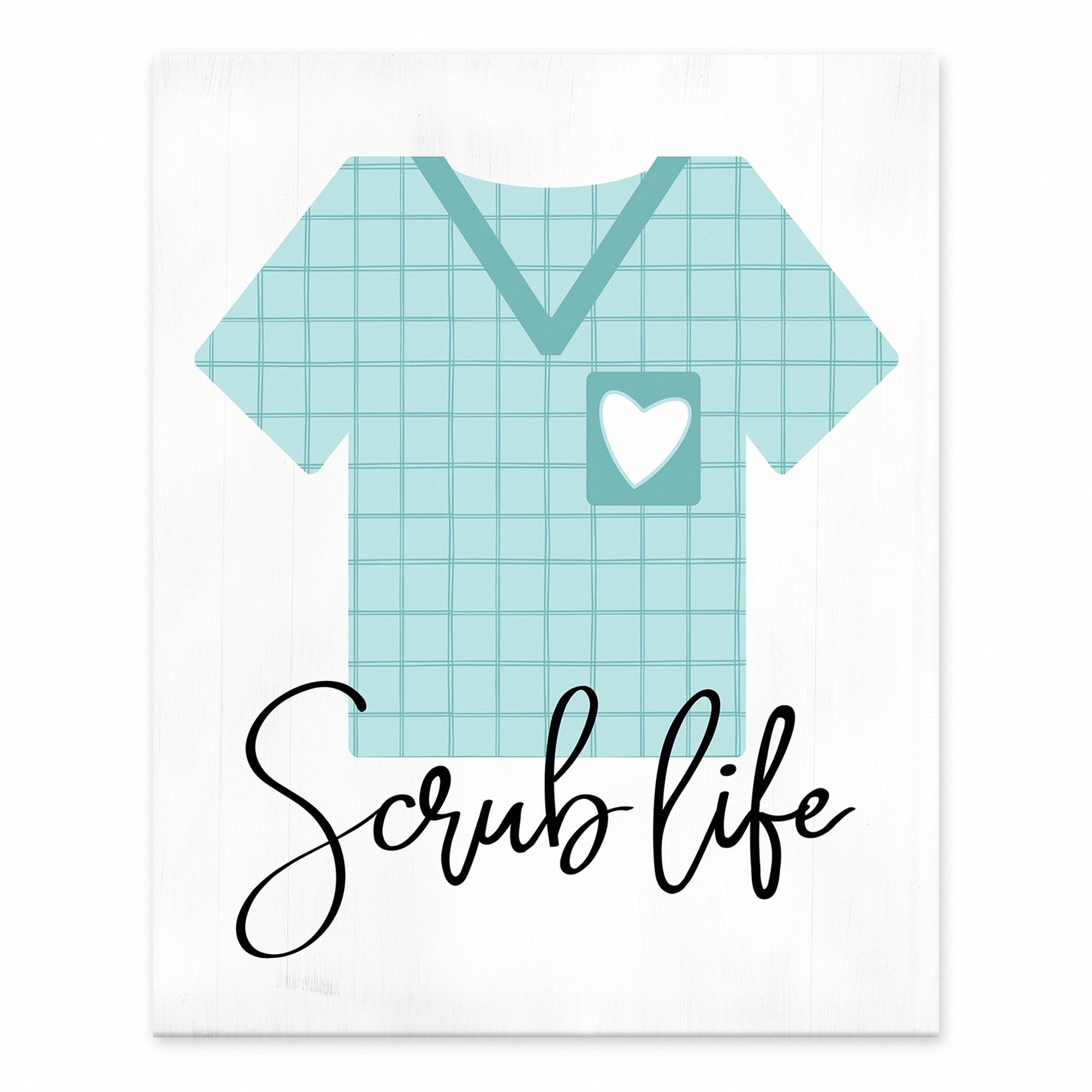 Scrub Life 8x10 Tabletop Canvas
