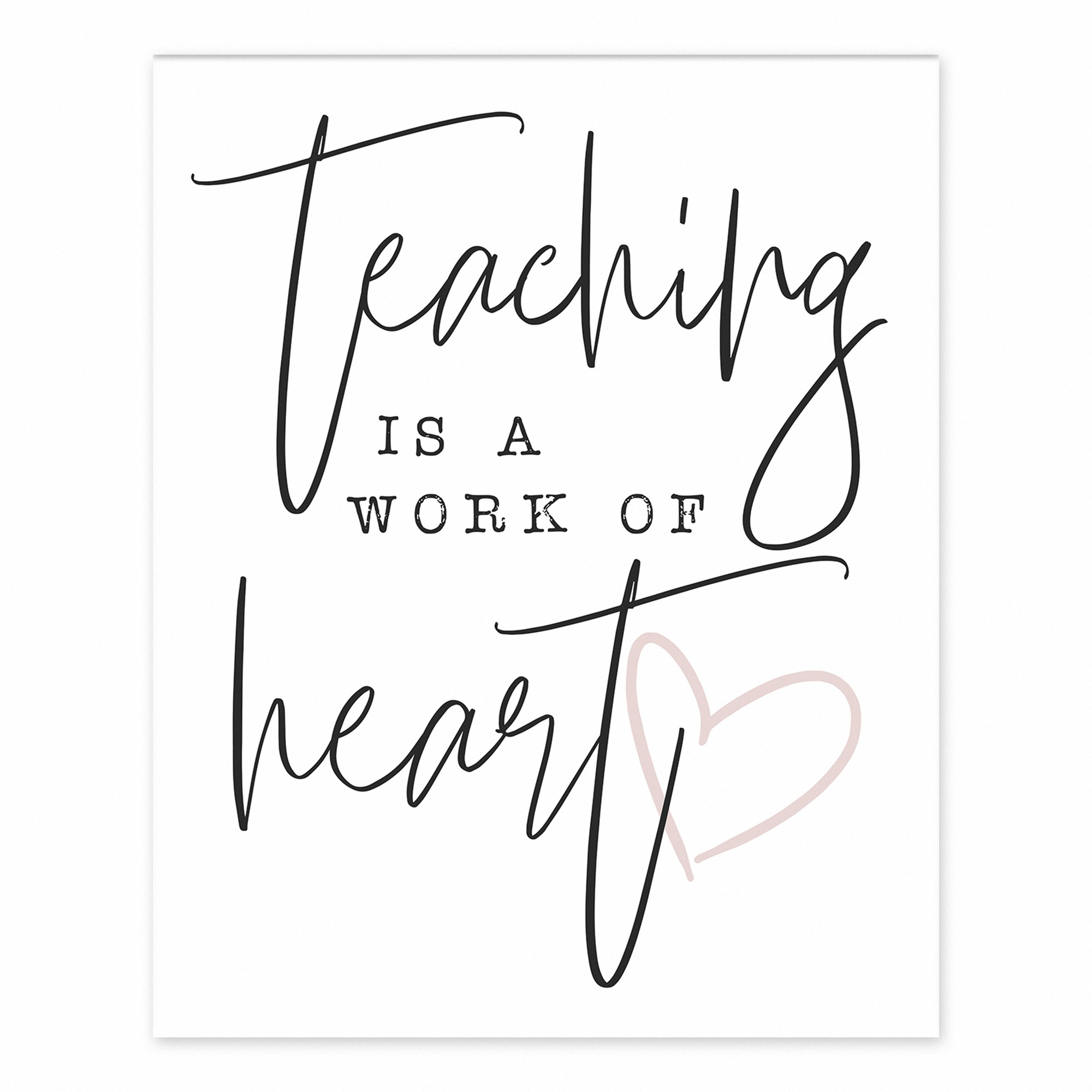 Teaching Is A Work Of Heart 8x10 Tabletop Canvas
