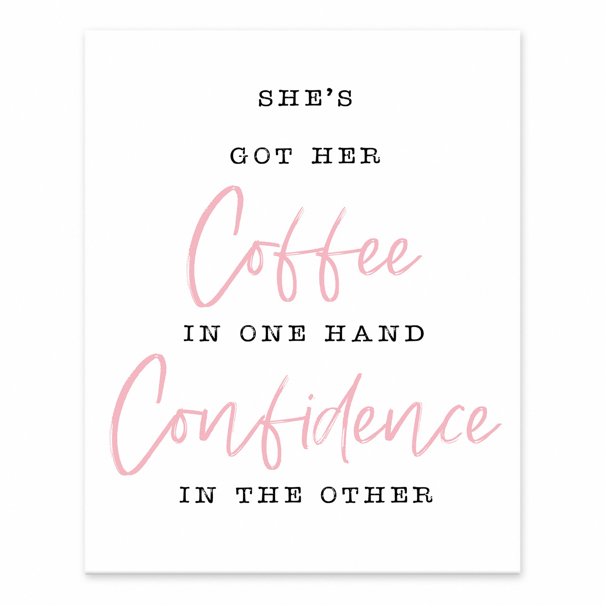 Coffee and Confidence Quote 8x10 Tabletop Canvas