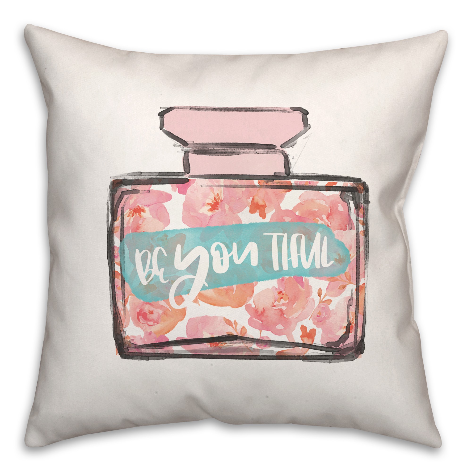 Be You Tiful Floral Perfume 18x18 Spun Poly Pillow