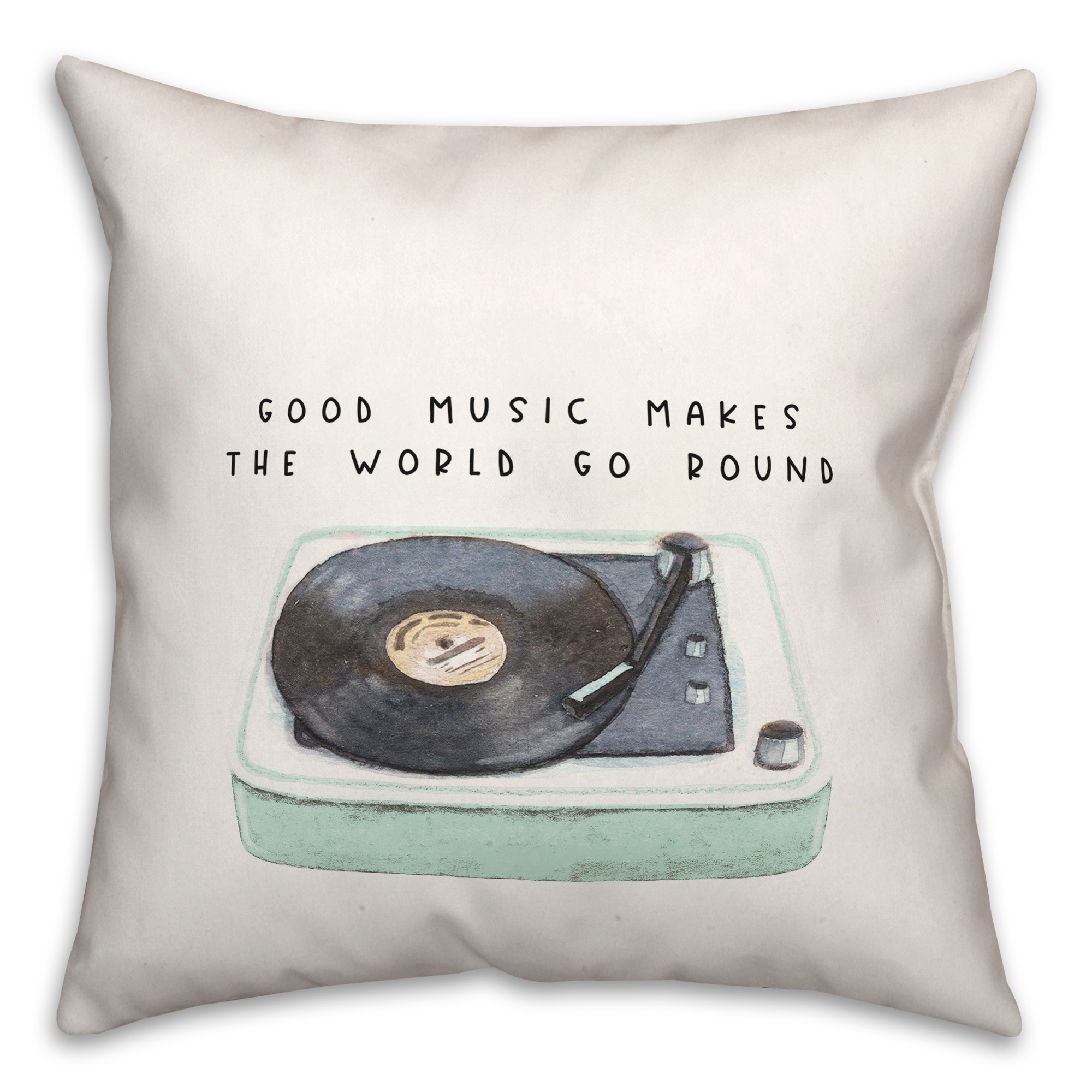 Good Music Makes the World Go Round Record Player 18x18 Spun Poly Pillow