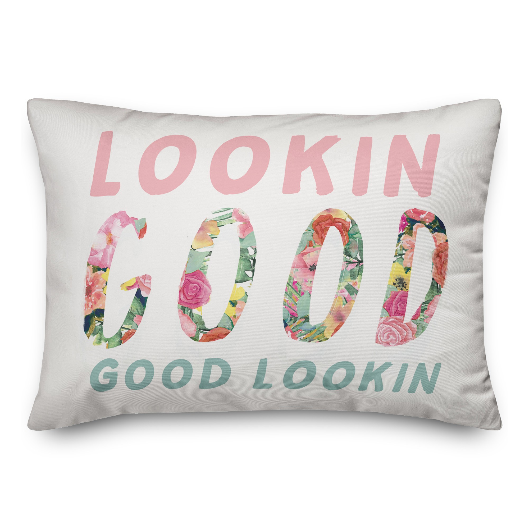 Looking Good Floral Words 14x20 Spun Poly Pillow