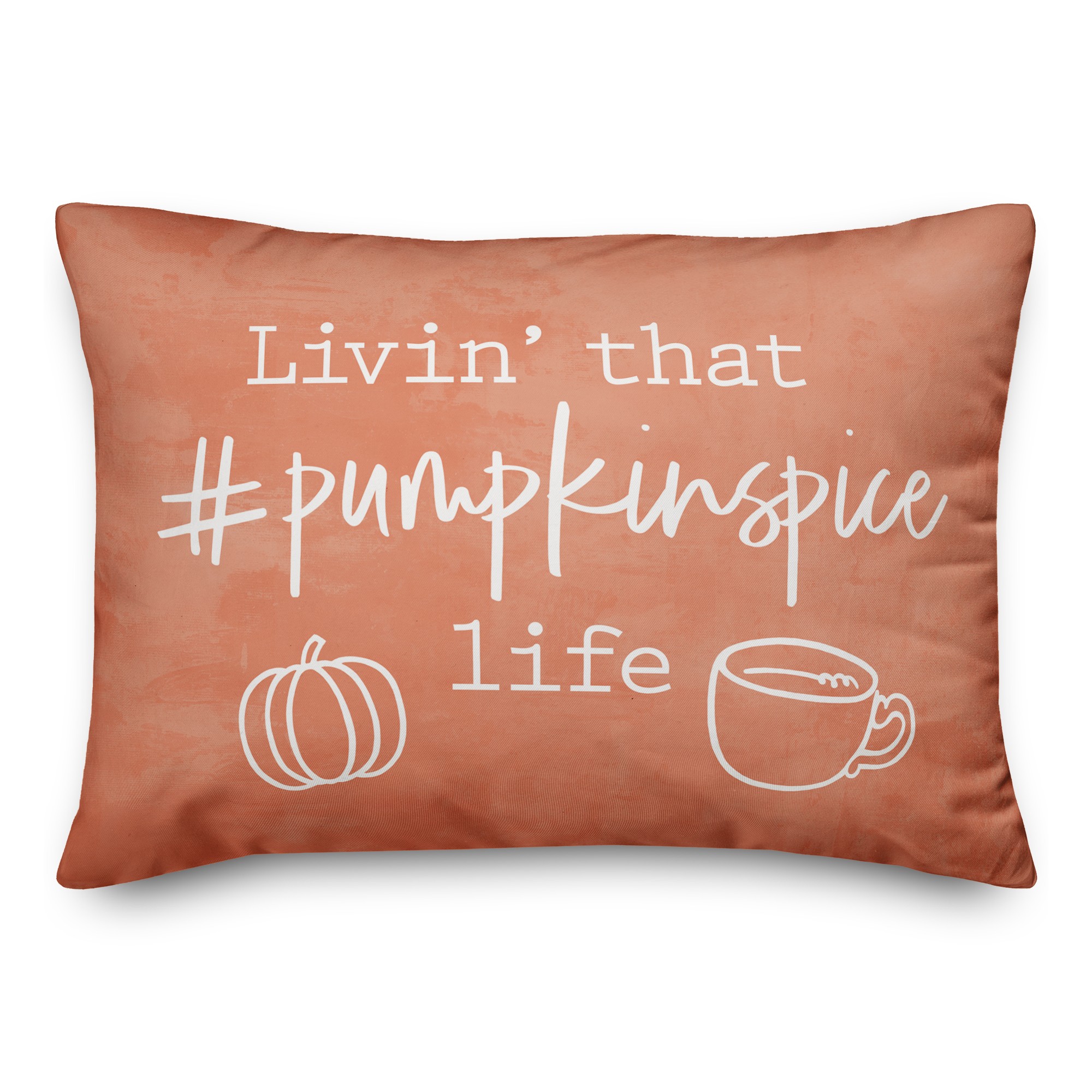 Livin That Pumpkin Spice Life 14x20 Spun Poly Pillow