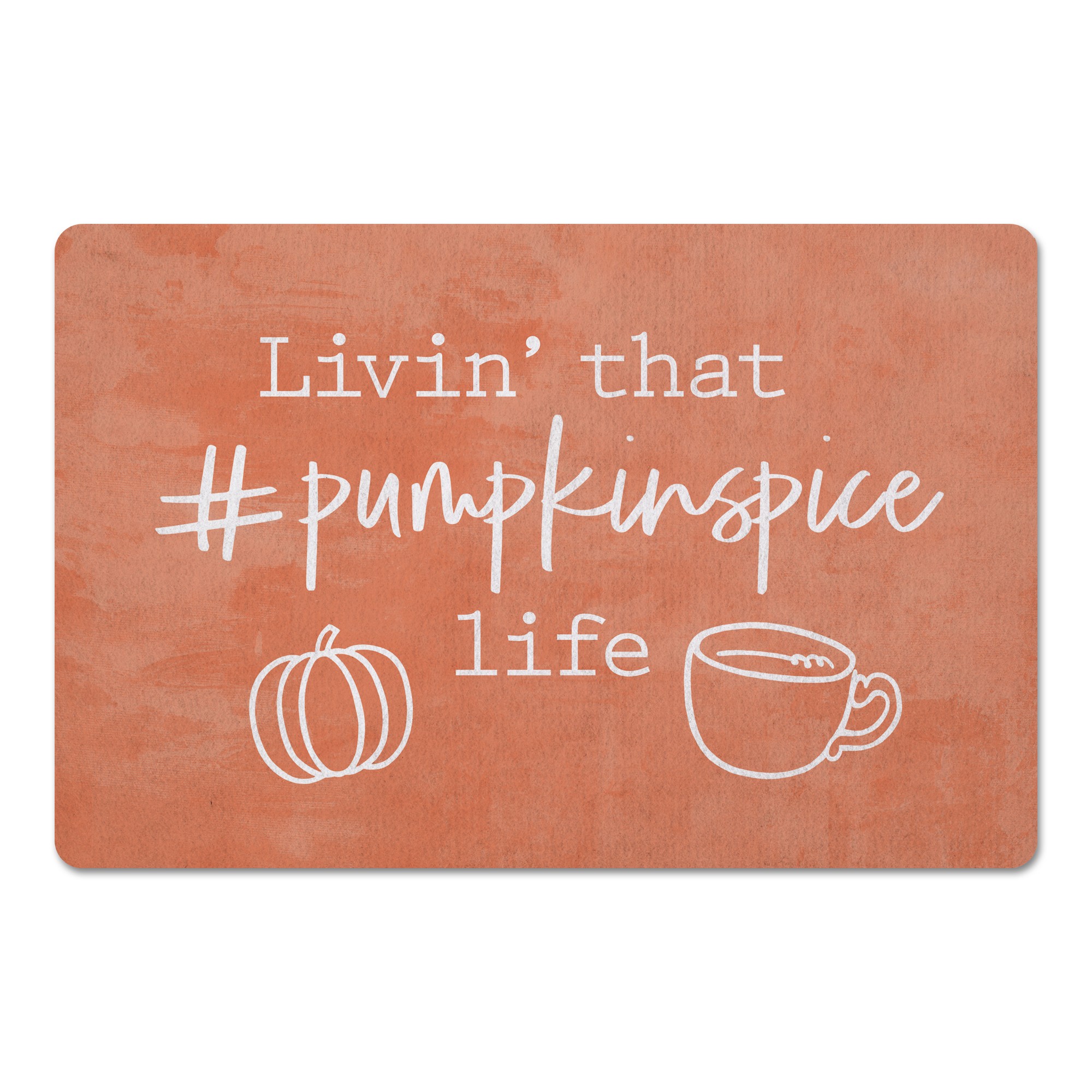 Livin That Pumpkin Spice Life 27x18 Floor Mat