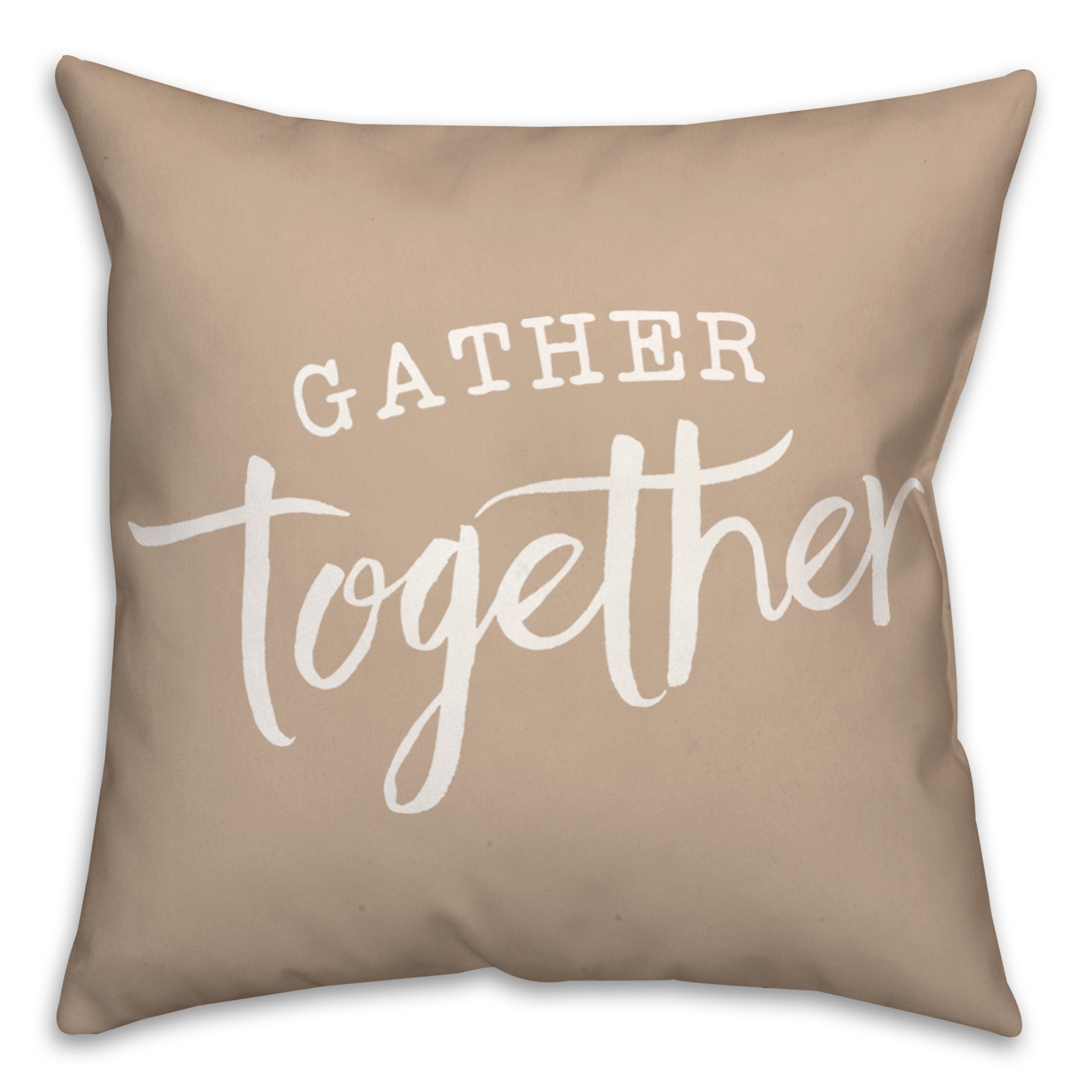 Beige Gather Together 18x18 Spun Poly Pillow