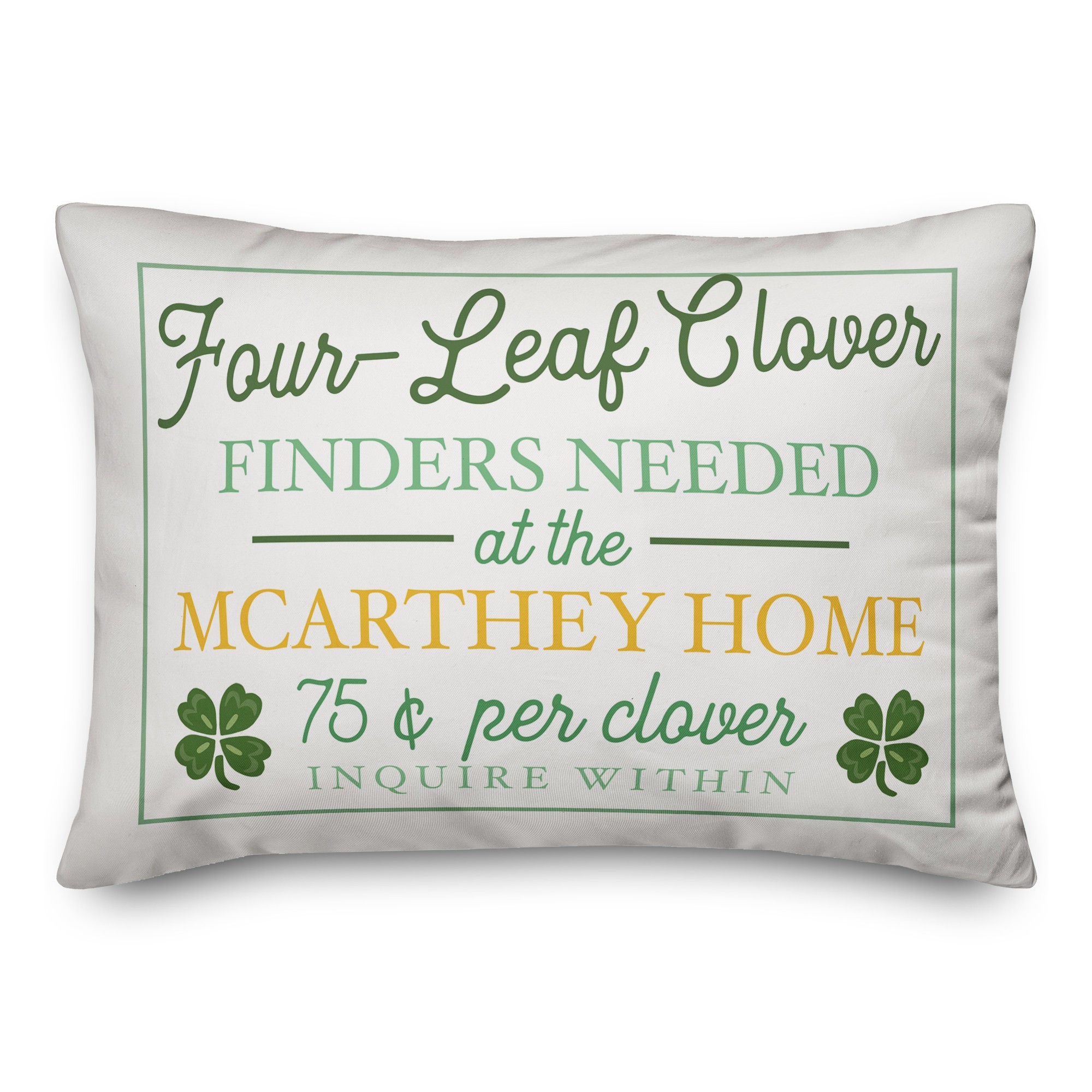 Green Clover Finders Sign 14x20 Personalized Spun Poly Pillow