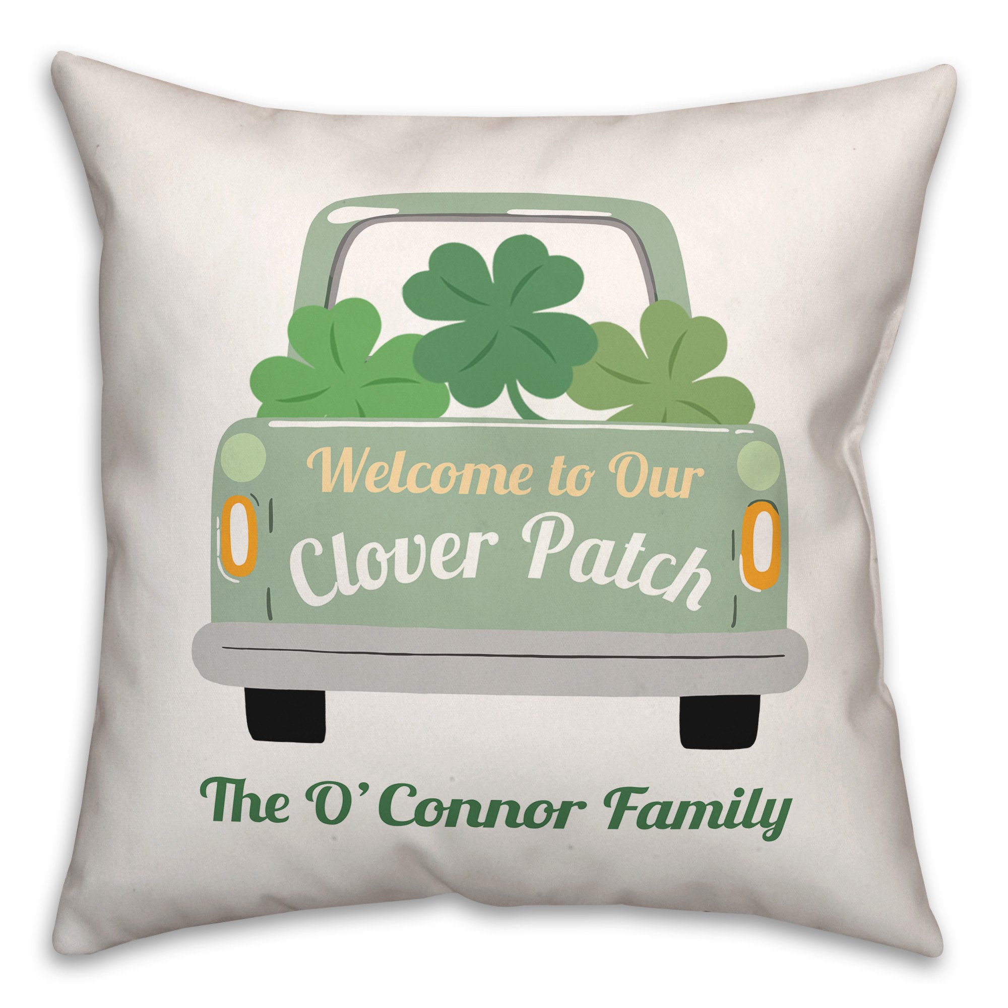 Green Welcome our Clover Patch 18x18 Personalized Spun Poly Pillow