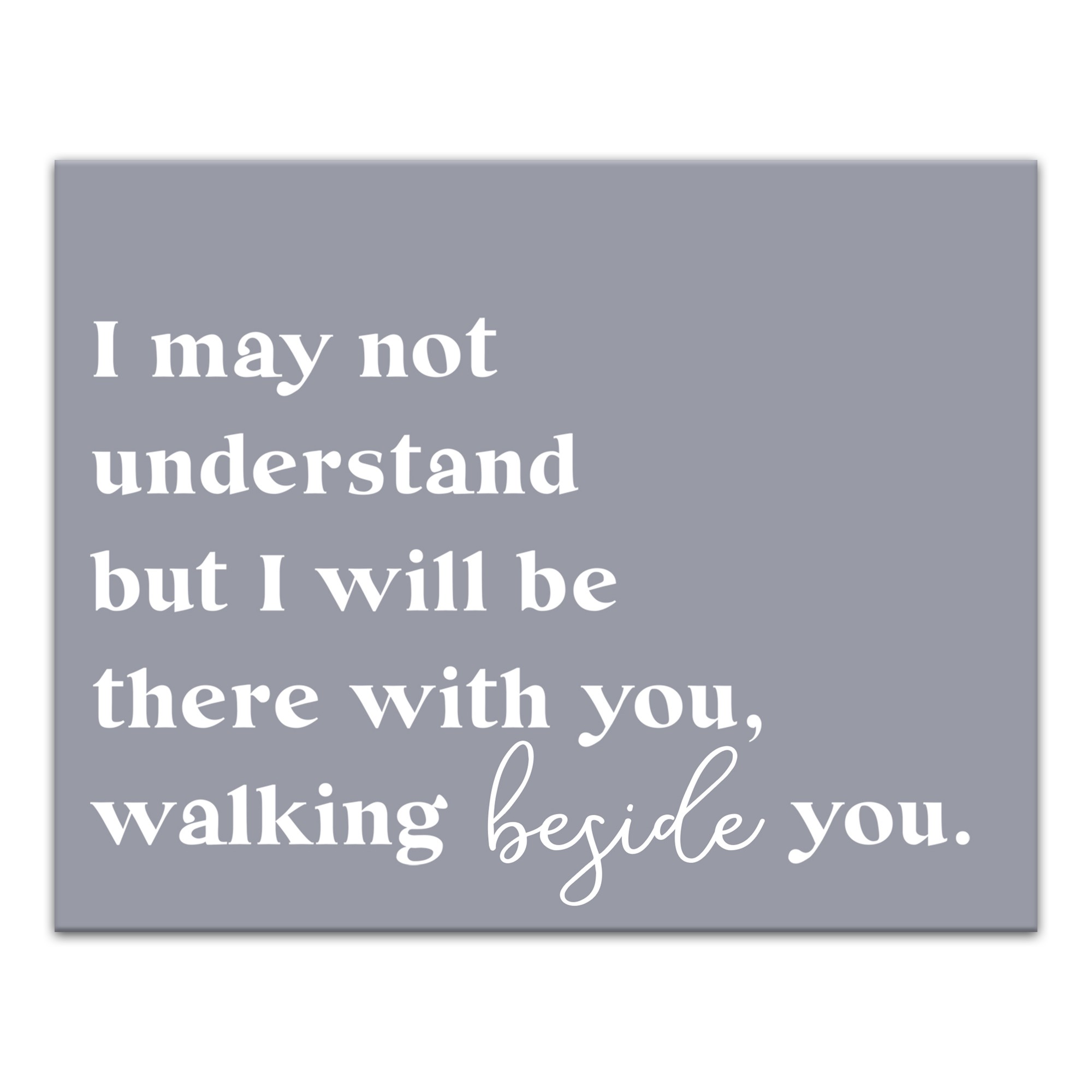 I Will Walk Beside You 11x14 Canvas Wall Art