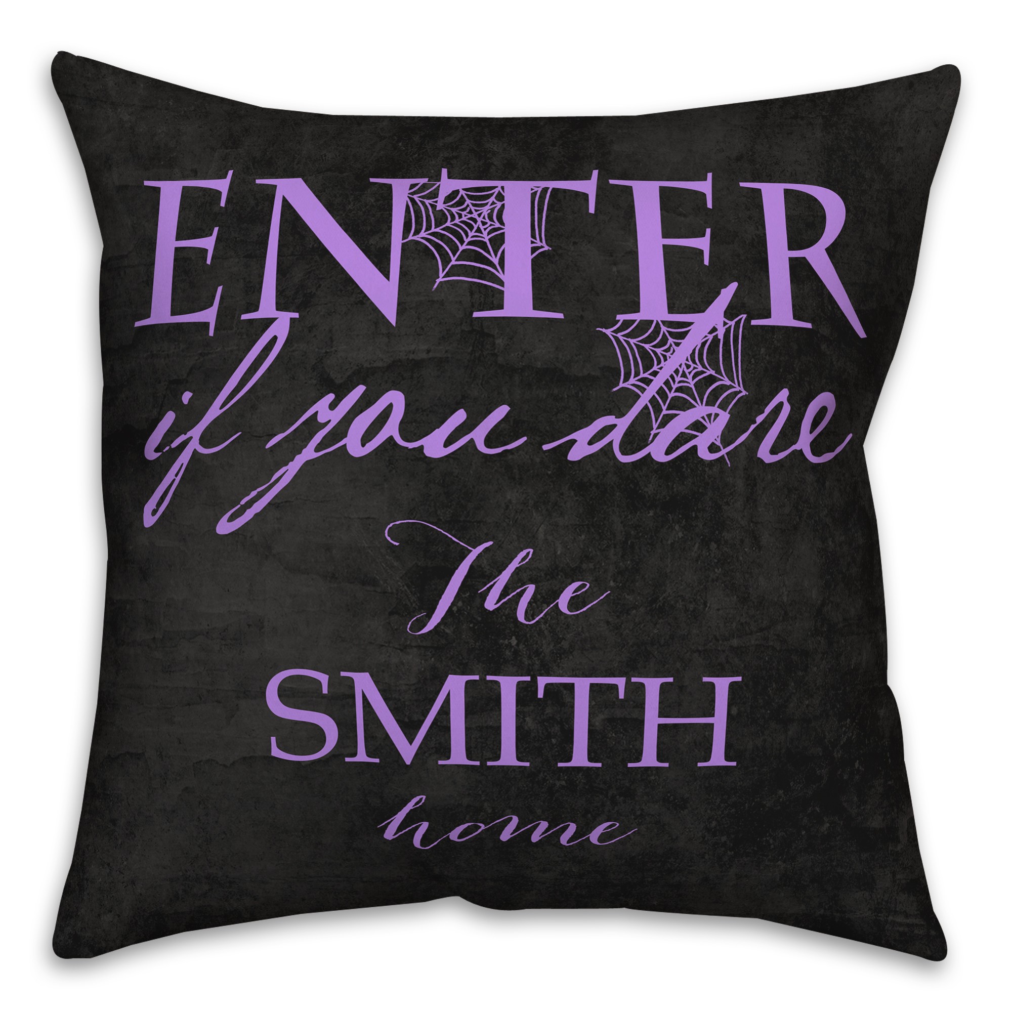 Enter if You Dare Family Name 18x18 Personalized Spun Poly Pillow