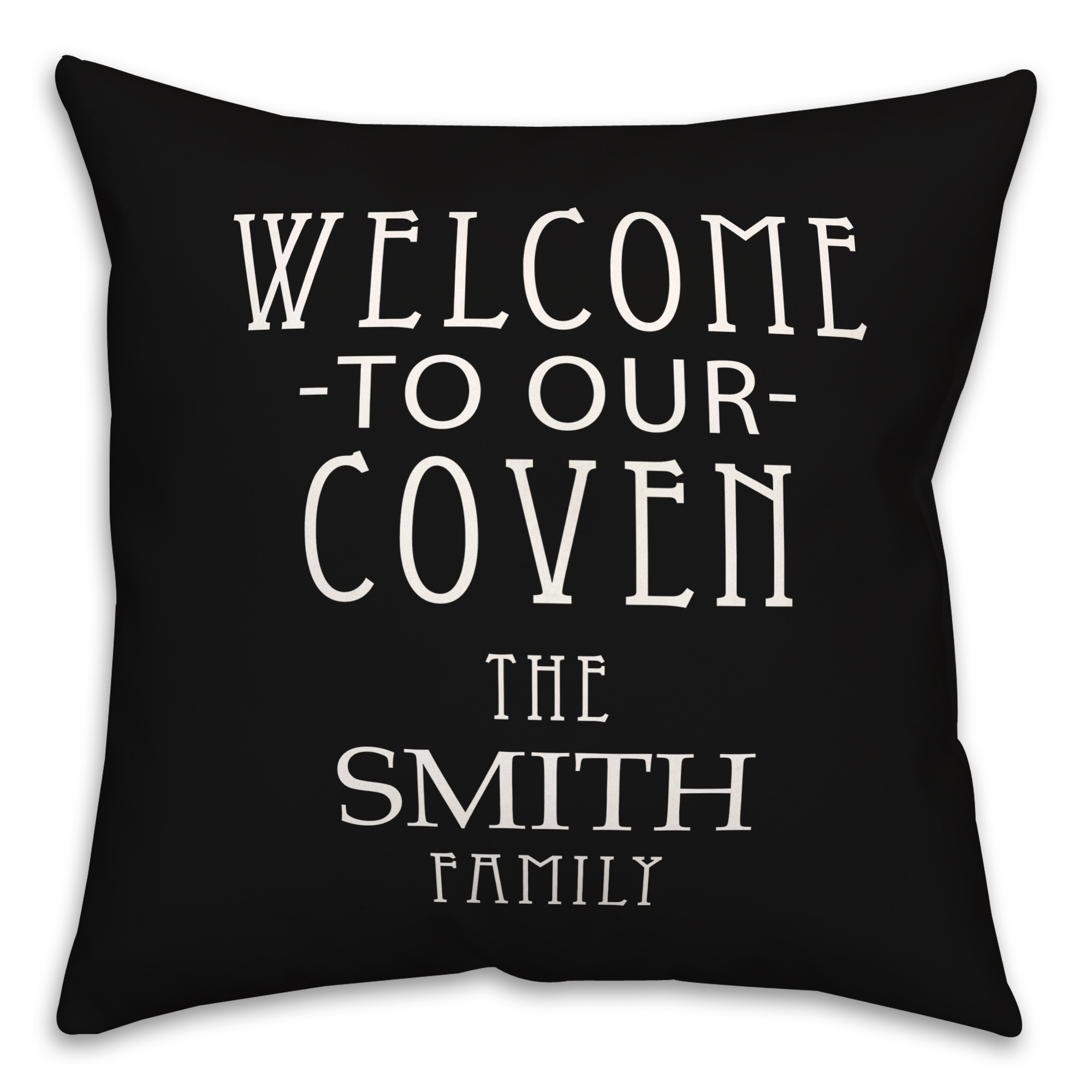 Welcome Coven Family Name 18x18 Personalized Spun Poly Pillow