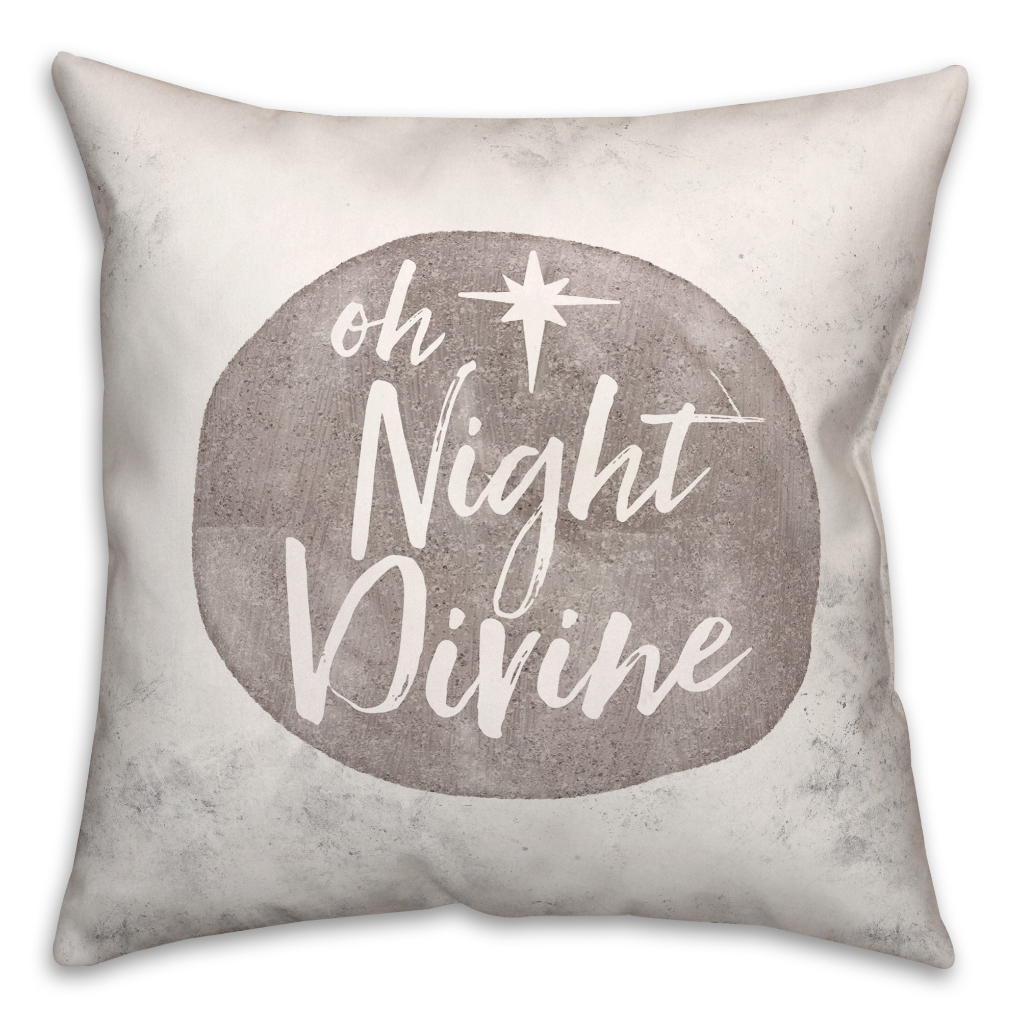 Oh Night Divine 18x18 Spun Poly Pillow